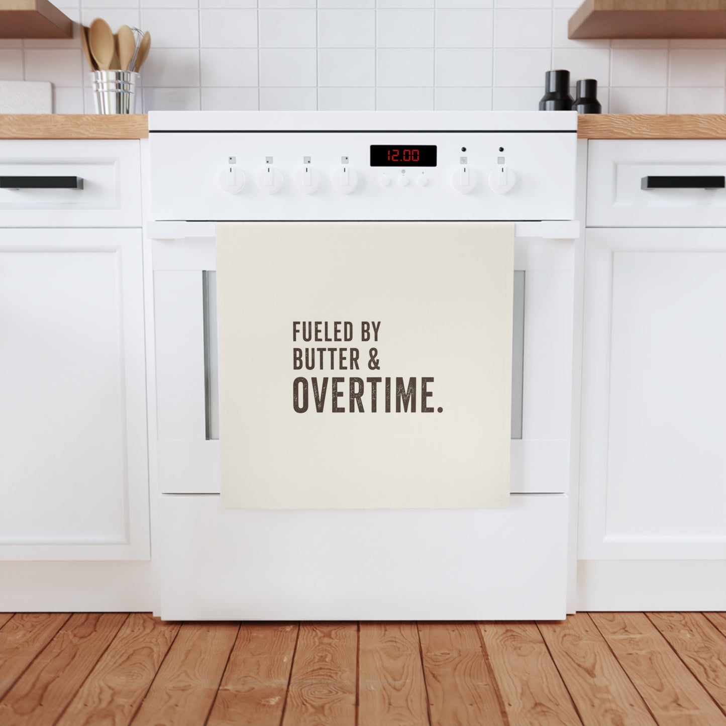 Tea Towel — "Fueled by Butter & Overtime." Kitchen Dish Towel, Funny Baker/Chef Gift