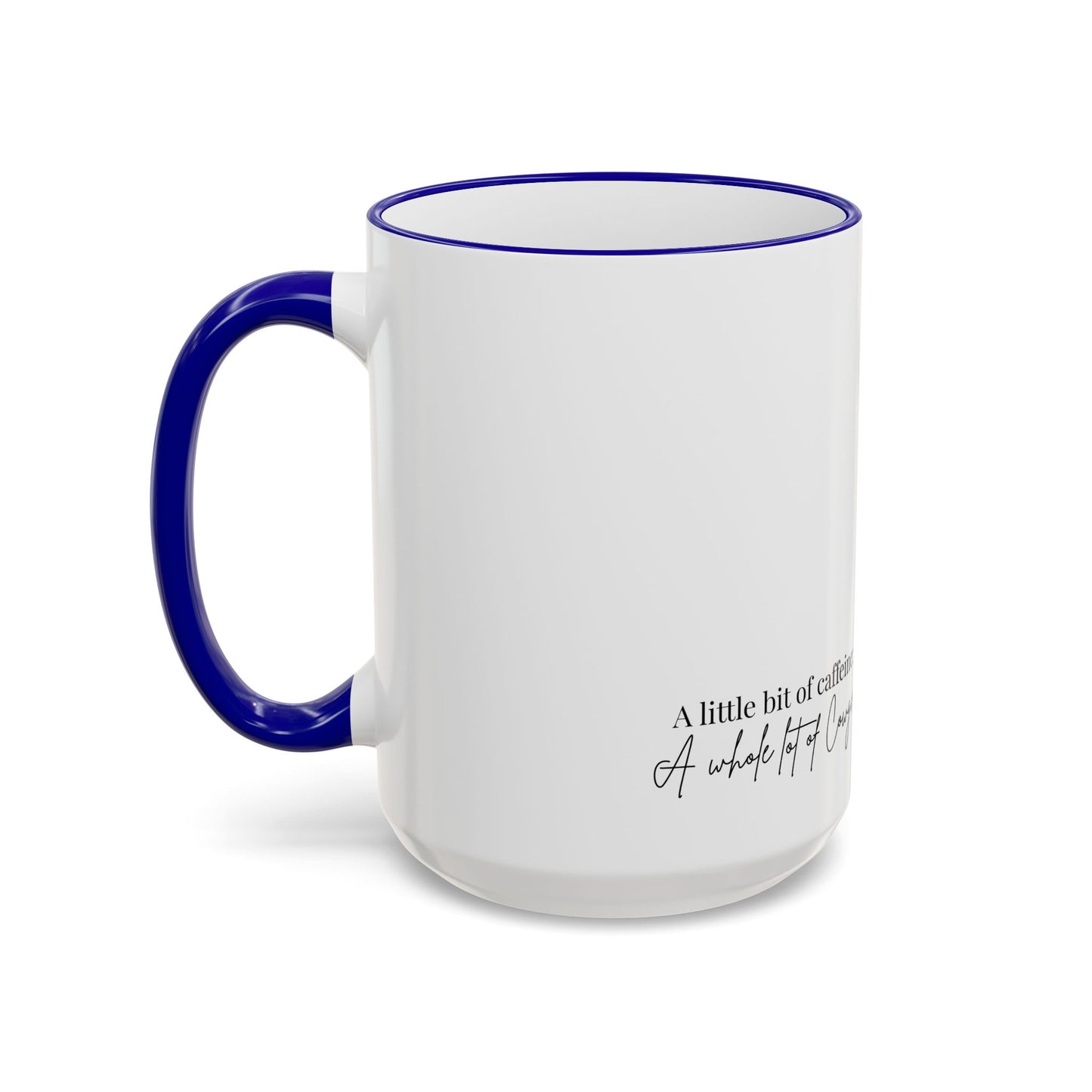 Cowgirl Coffee Mug – "A Little Bit of Caffeine, A Whole Lot of Cowgirl" Accent Rim & Handle