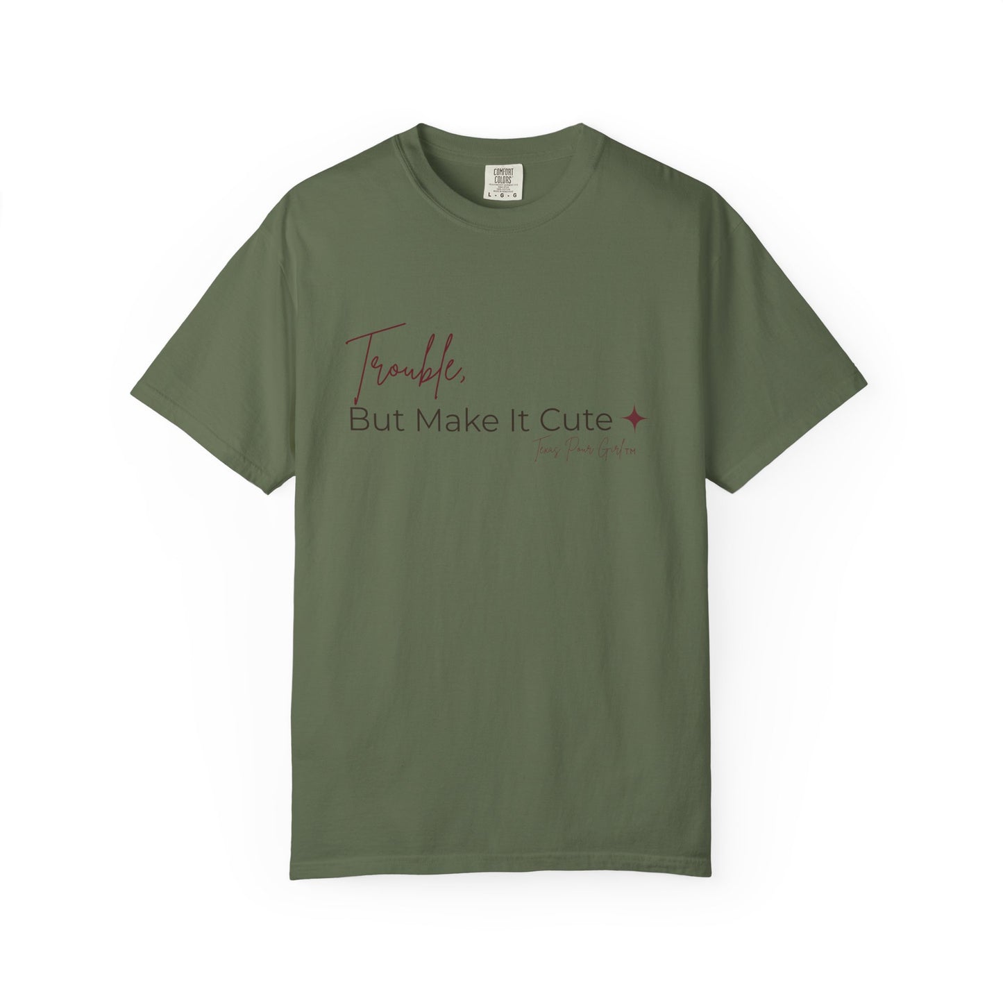 Trouble But Make It Cute Shirt | Cute Sassy Graphic Tee | Funny Women's T-Shirt Gift | Comfort Colors Script Tee