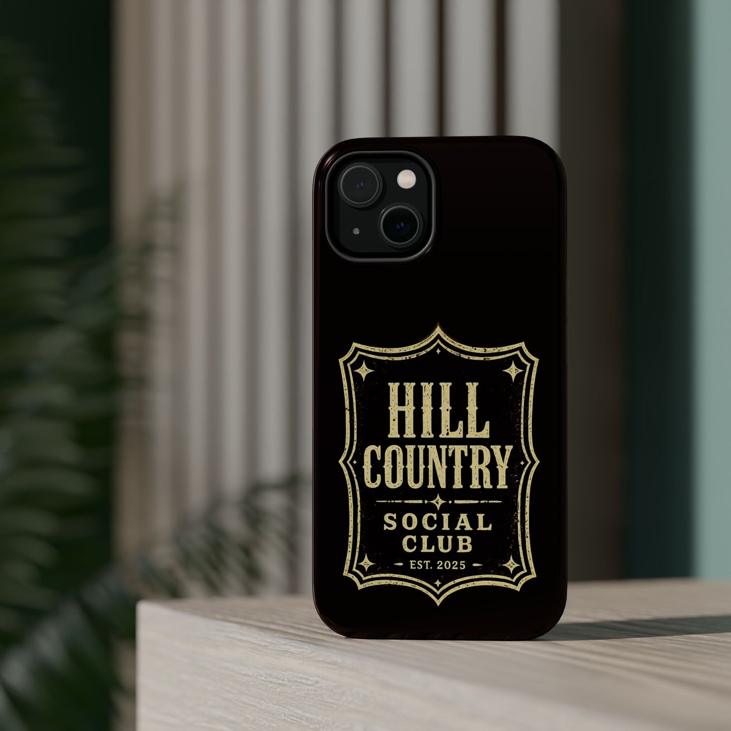 Hill Country Social Club™ Legacy Edition No. 1 - Magnetic Impact-Resistant Phone Case