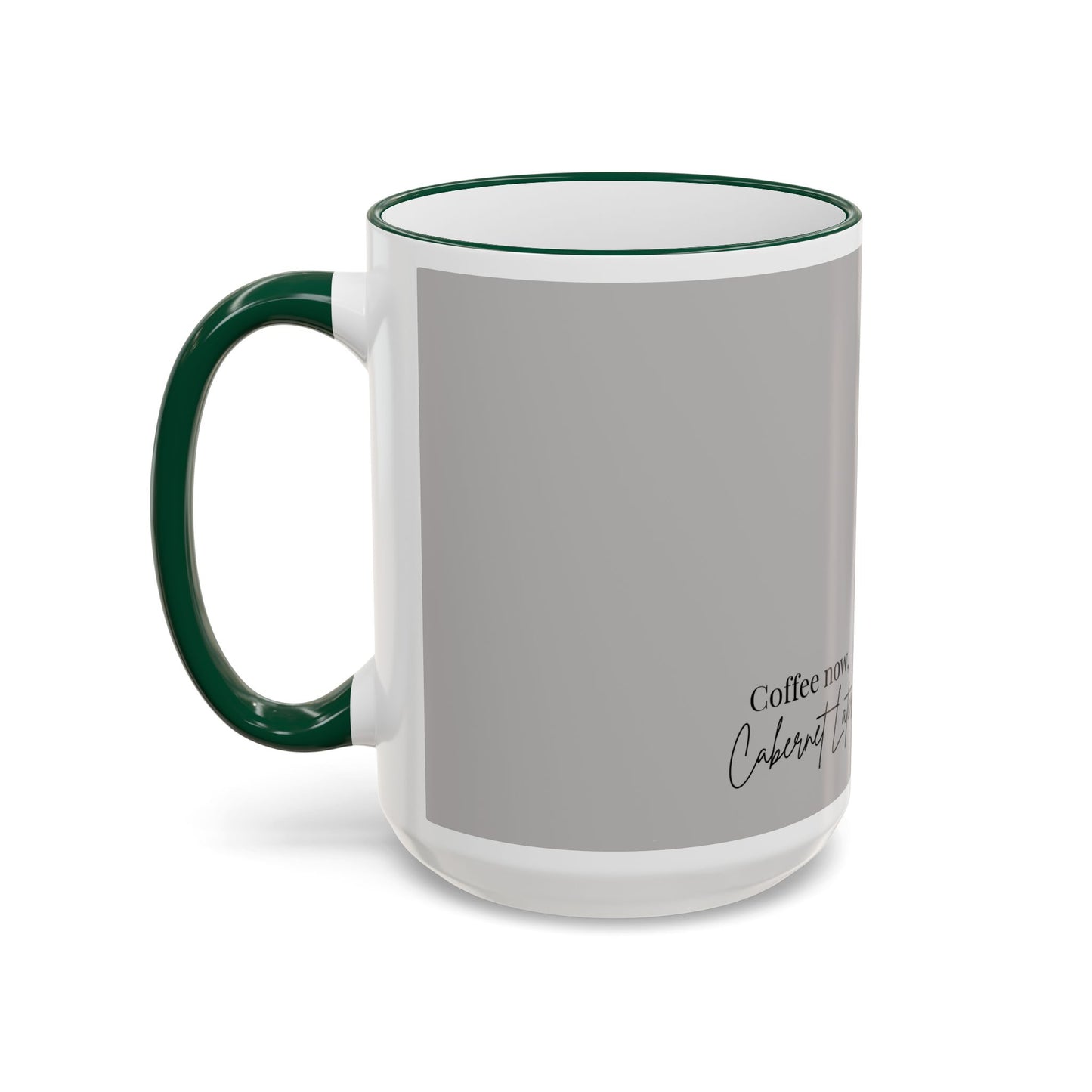 Cowgirl Coffee Mug — “Coffee Now, Cabernet Later” Accent Rim & Handle Mug