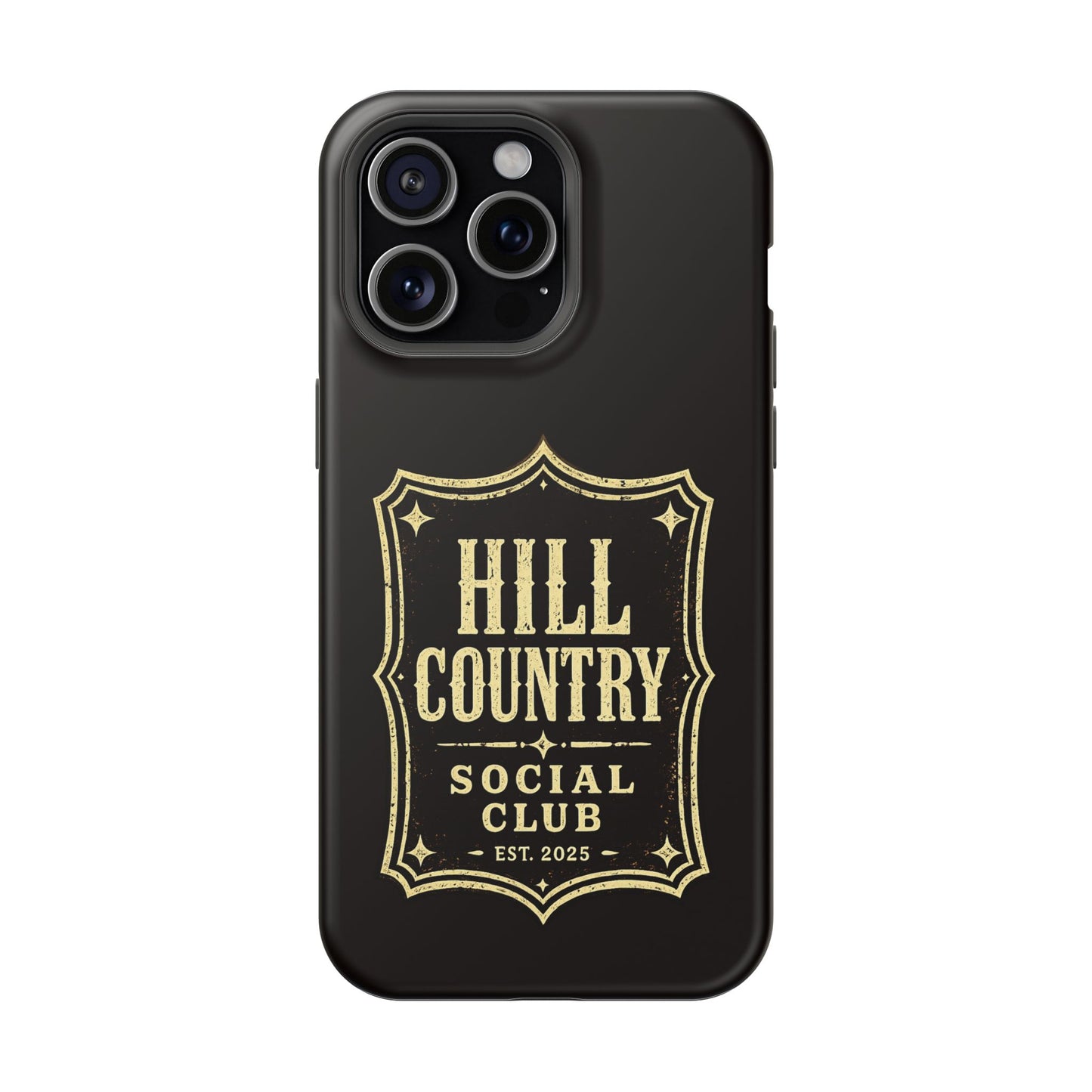 Hill Country Social Club™ Legacy Edition No. 1 - Magnetic Impact-Resistant Phone Case