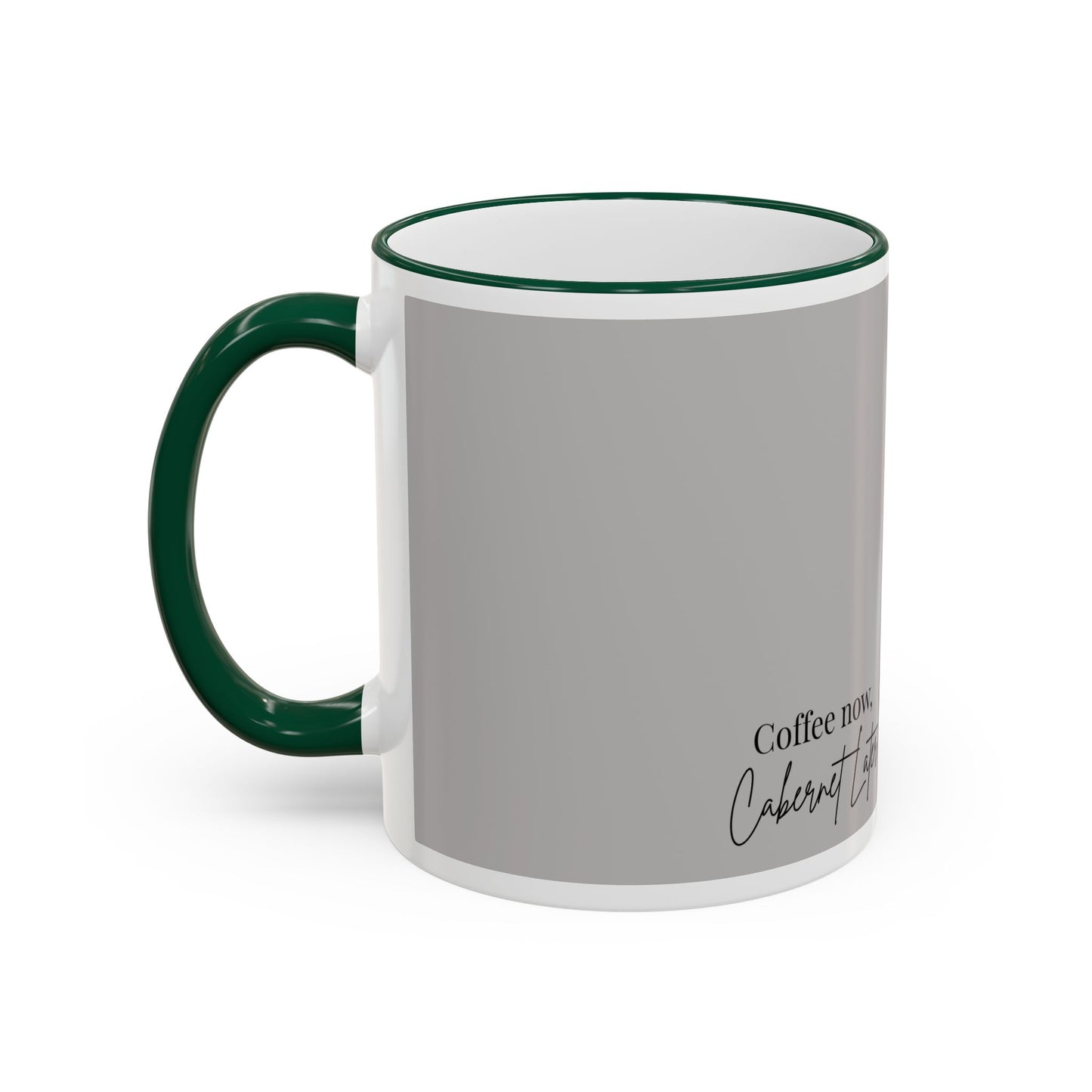 Cowgirl Coffee Mug — “Coffee Now, Cabernet Later” Accent Rim & Handle Mug