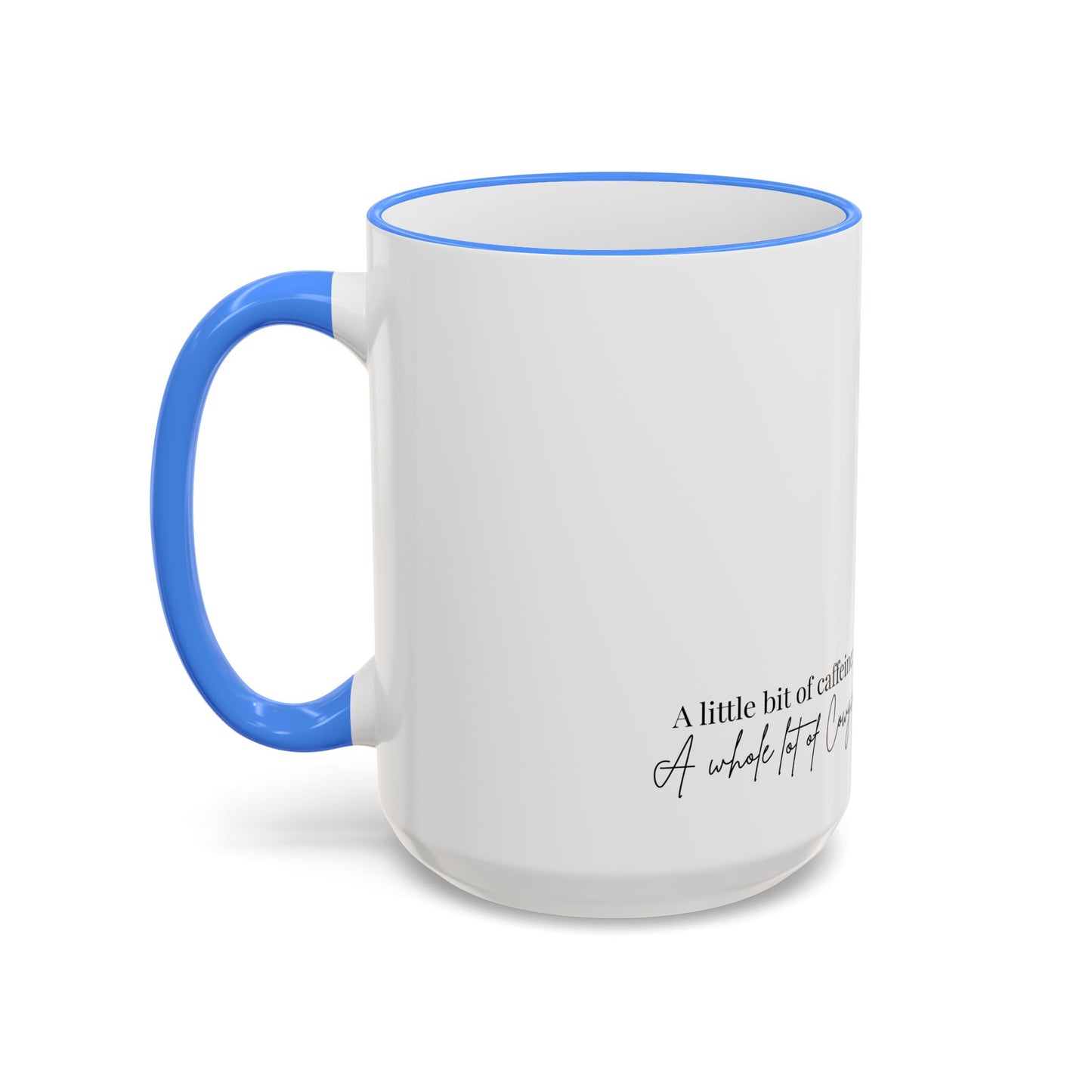 Cowgirl Coffee Mug – "A Little Bit of Caffeine, A Whole Lot of Cowgirl" Accent Rim & Handle
