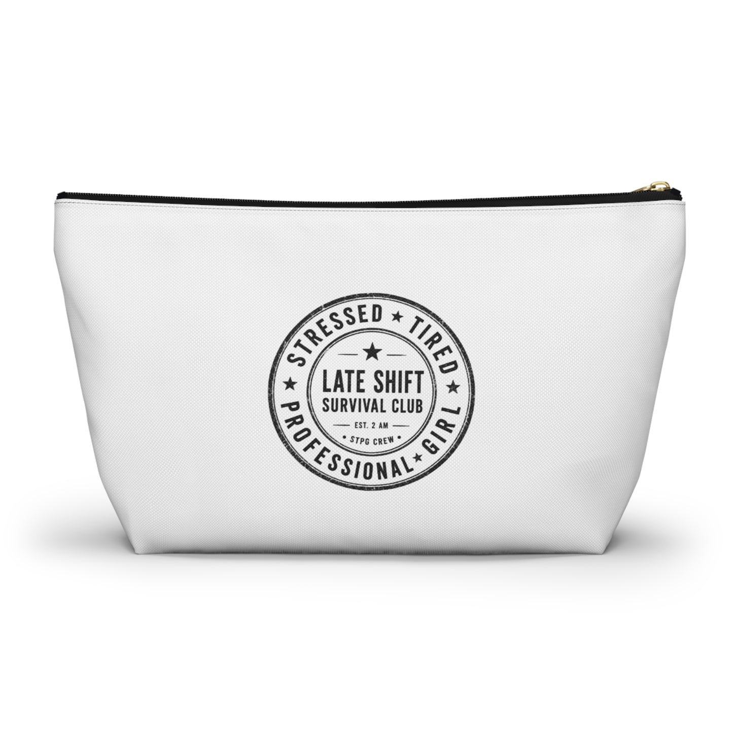 Accessory Pouch — "Bakers Don’t Sleep" T-Bottom Makeup & Gear Bag
