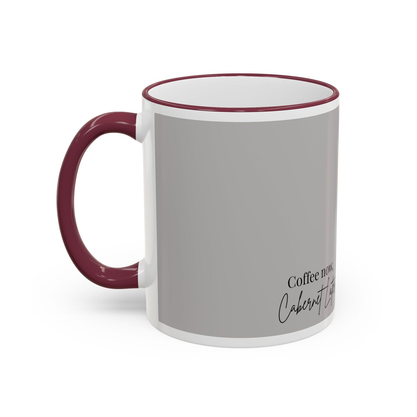 Cowgirl Coffee Mug — “Coffee Now, Cabernet Later” Accent Rim & Handle Mug