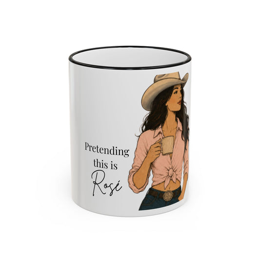 Cowgirl Coffee Mug – “Pretending this is Rosé” Accent Rim & Handle Ceramic Mug