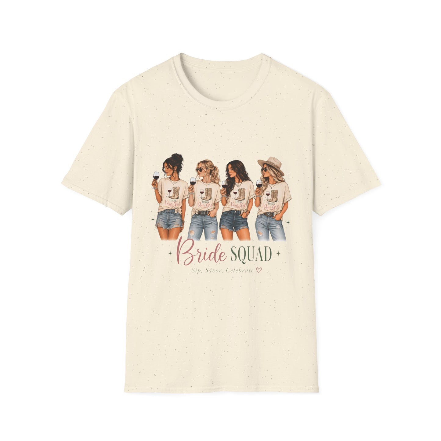 Texas Pour Girl Bride Squad Tee | Sip. Savor. Celebrate. | Western Bridesmaid Shirt