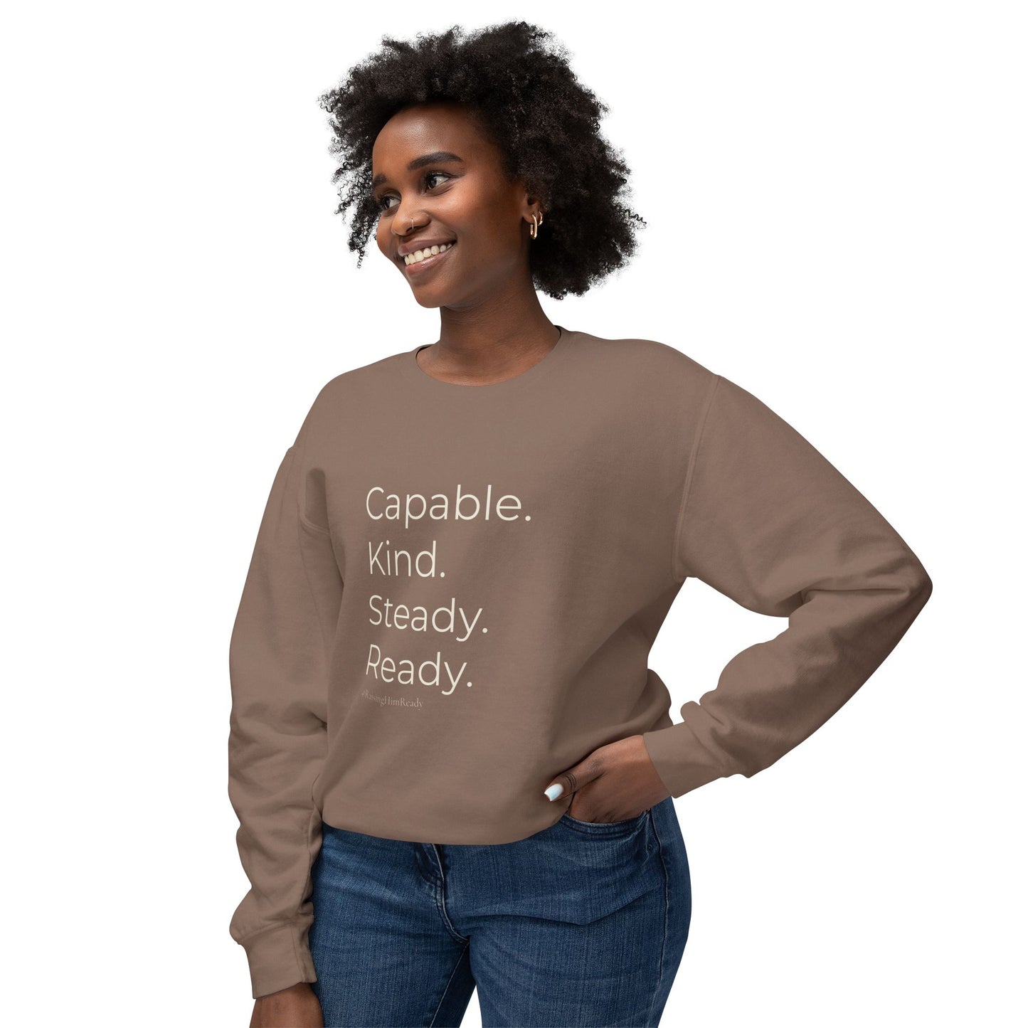 Capable. Kind. Steady. Ready. — Minimalist Crewneck Sweatshirt