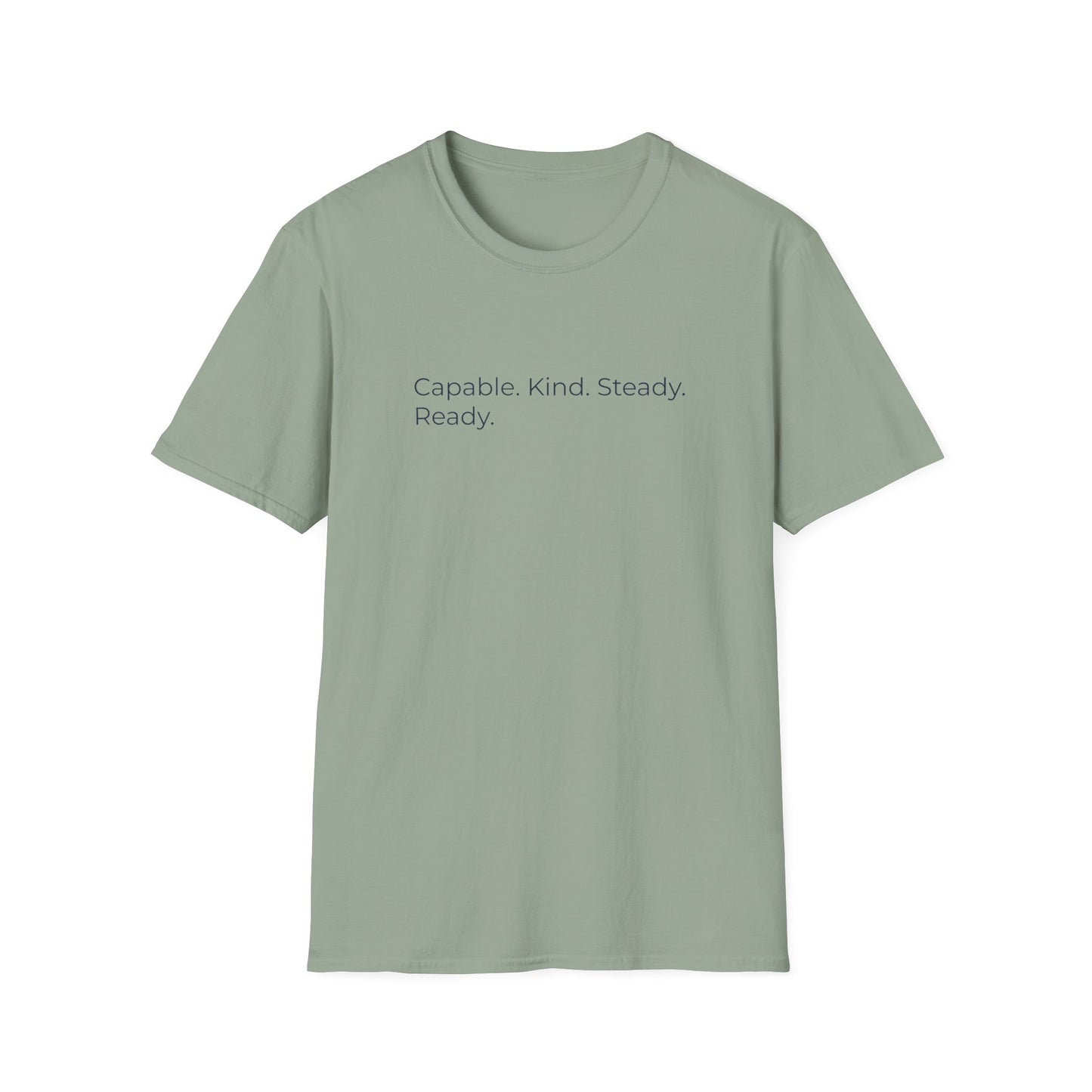 Capable. Kind. Steady. Ready. — Sweet Motivational T-Shirt for Parents Raising Sons