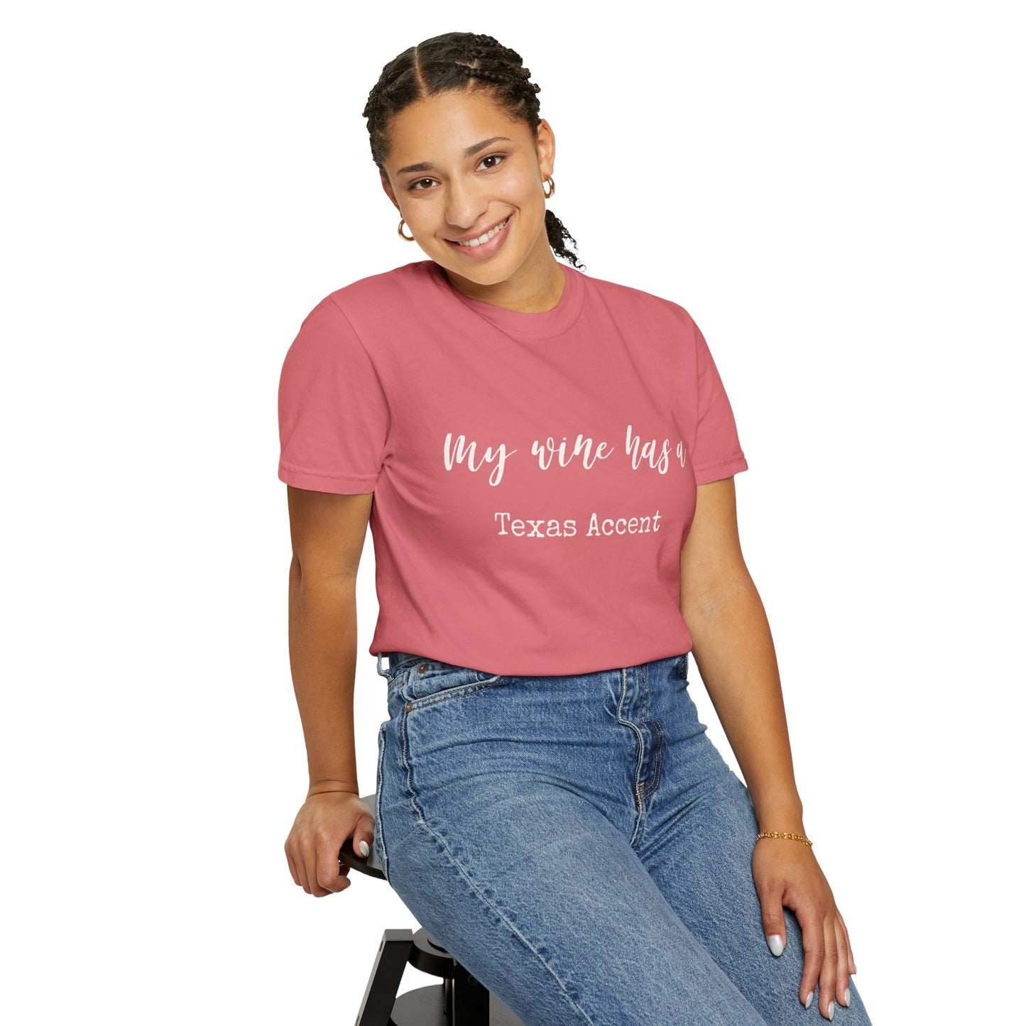 My Wine Has a Texas Accent Shirt | Texas Wine Lover Tee | Hill Country Wine Gift | Comfort Colors Texas Wine T-Shirt Women