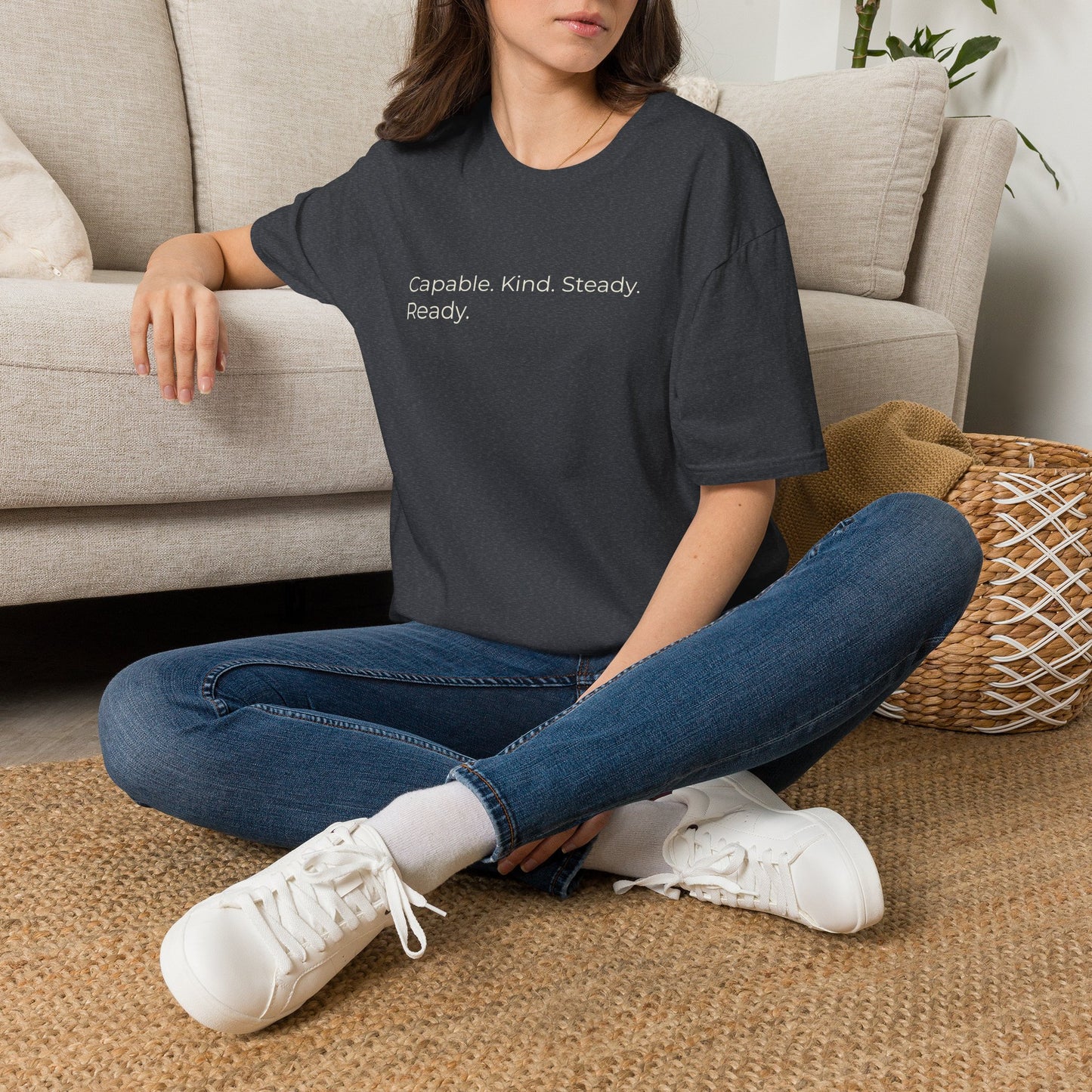Capable. Kind. Steady. Ready. — Sweet Motivational T-Shirt for Parents Raising Sons