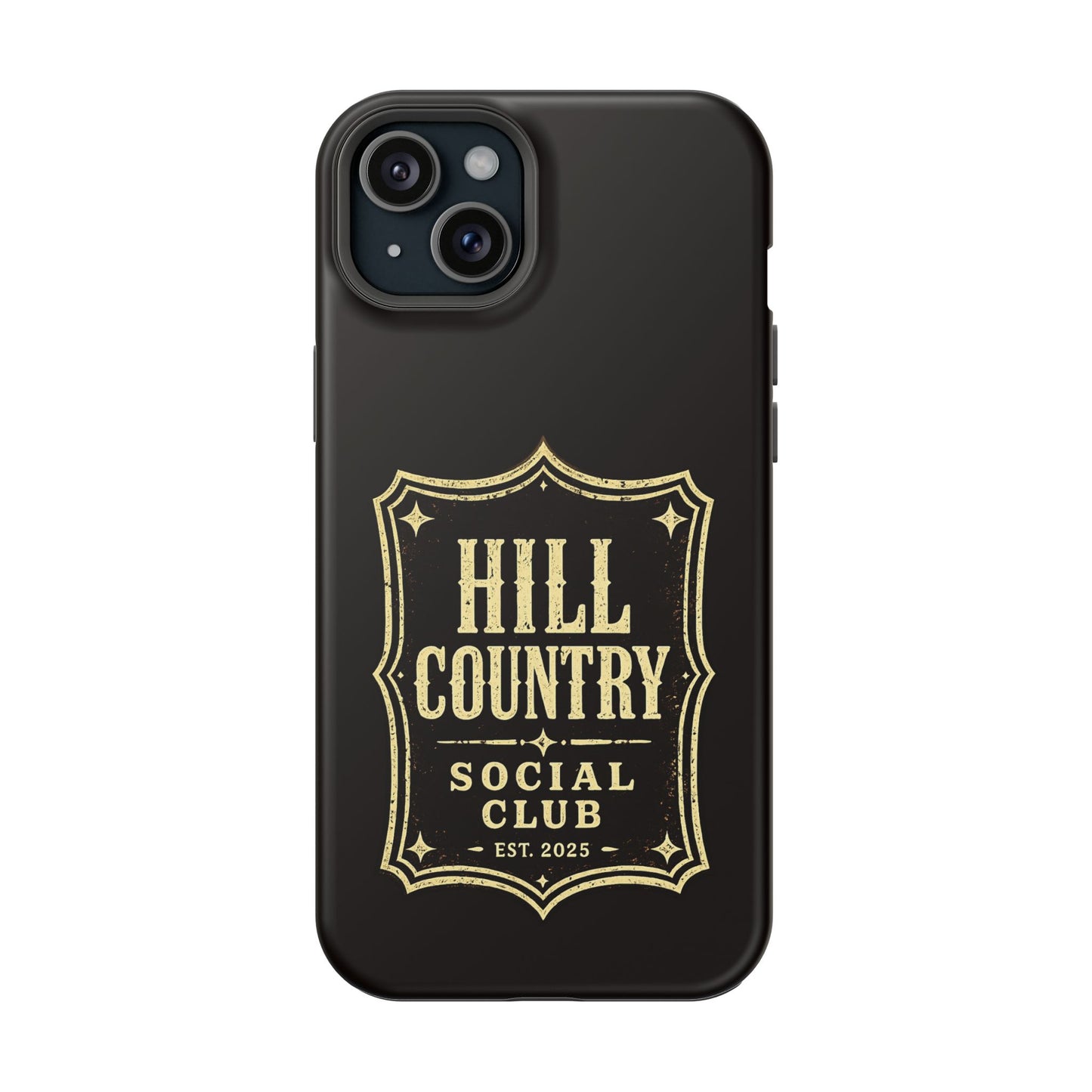 Hill Country Social Club™ Legacy Edition No. 1 - Magnetic Impact-Resistant Phone Case