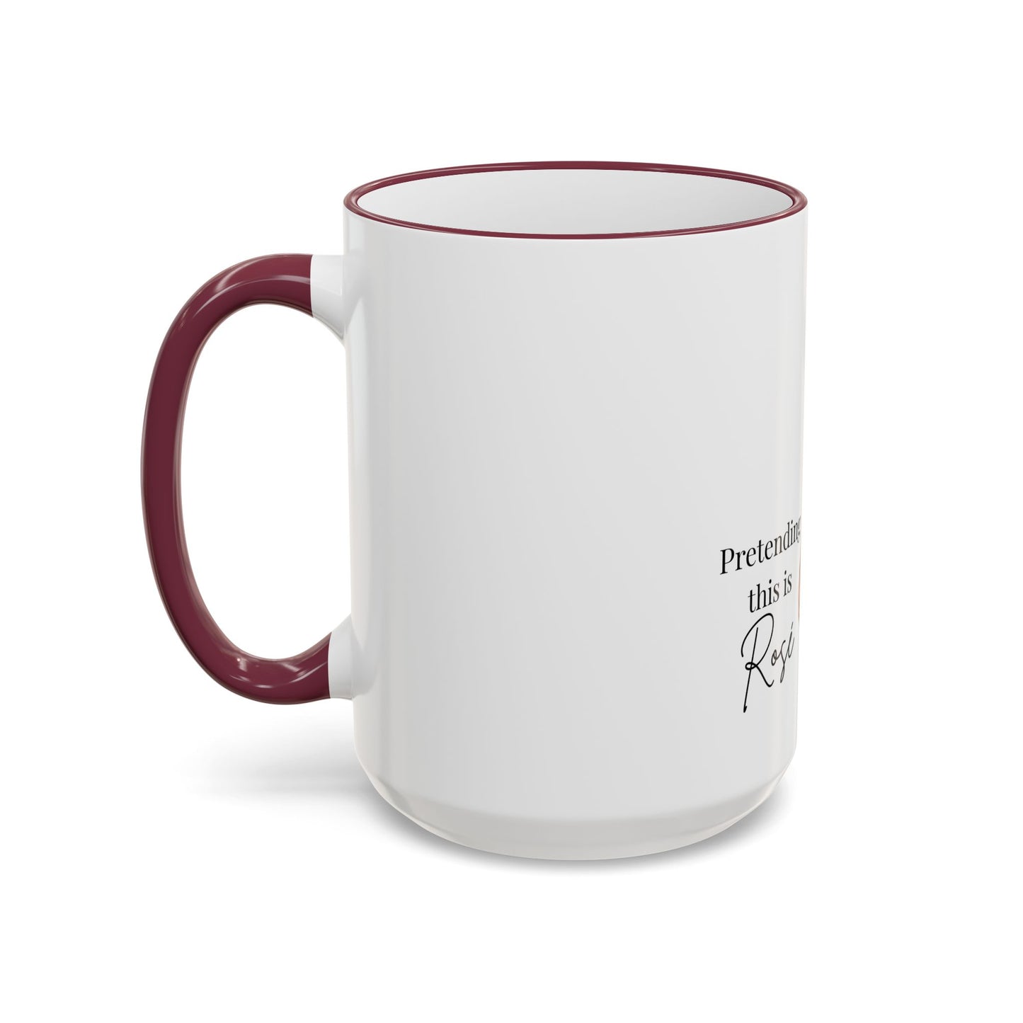 Cowgirl Coffee Mug – “Pretending this is Rosé” Accent Rim & Handle Ceramic Mug