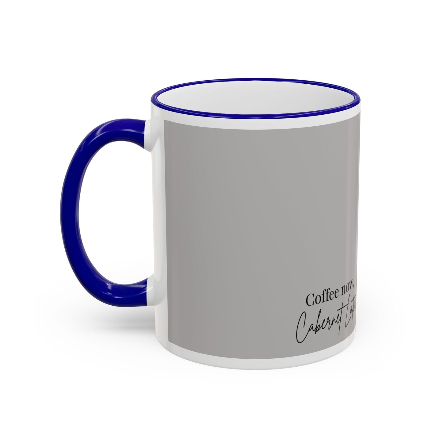 Cowgirl Coffee Mug — “Coffee Now, Cabernet Later” Accent Rim & Handle Mug