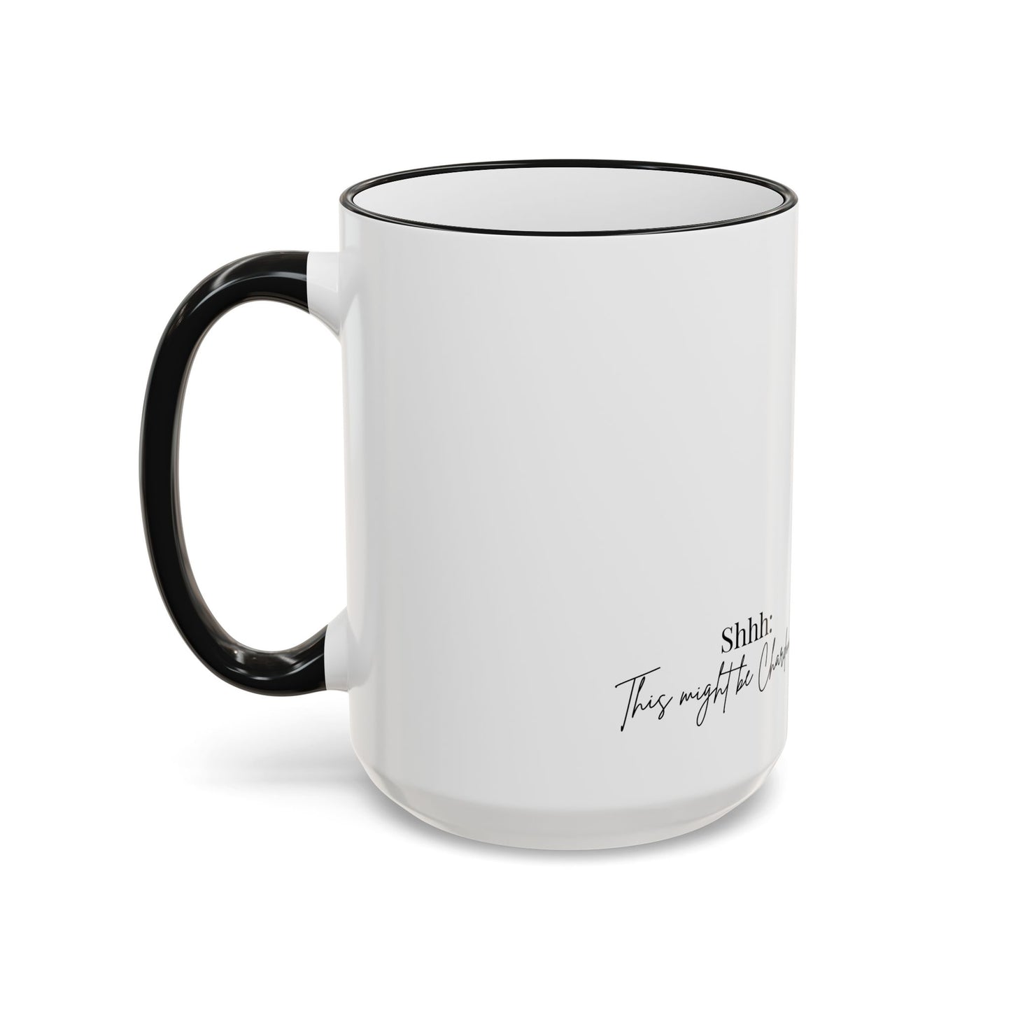 Cowgirl Coffee Mug | Shhh: This might be Chardonnay | Accent Mug