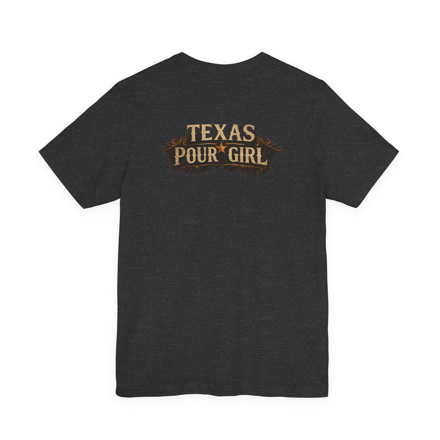 Texas Pour Girl T-Shirt — TPG Original