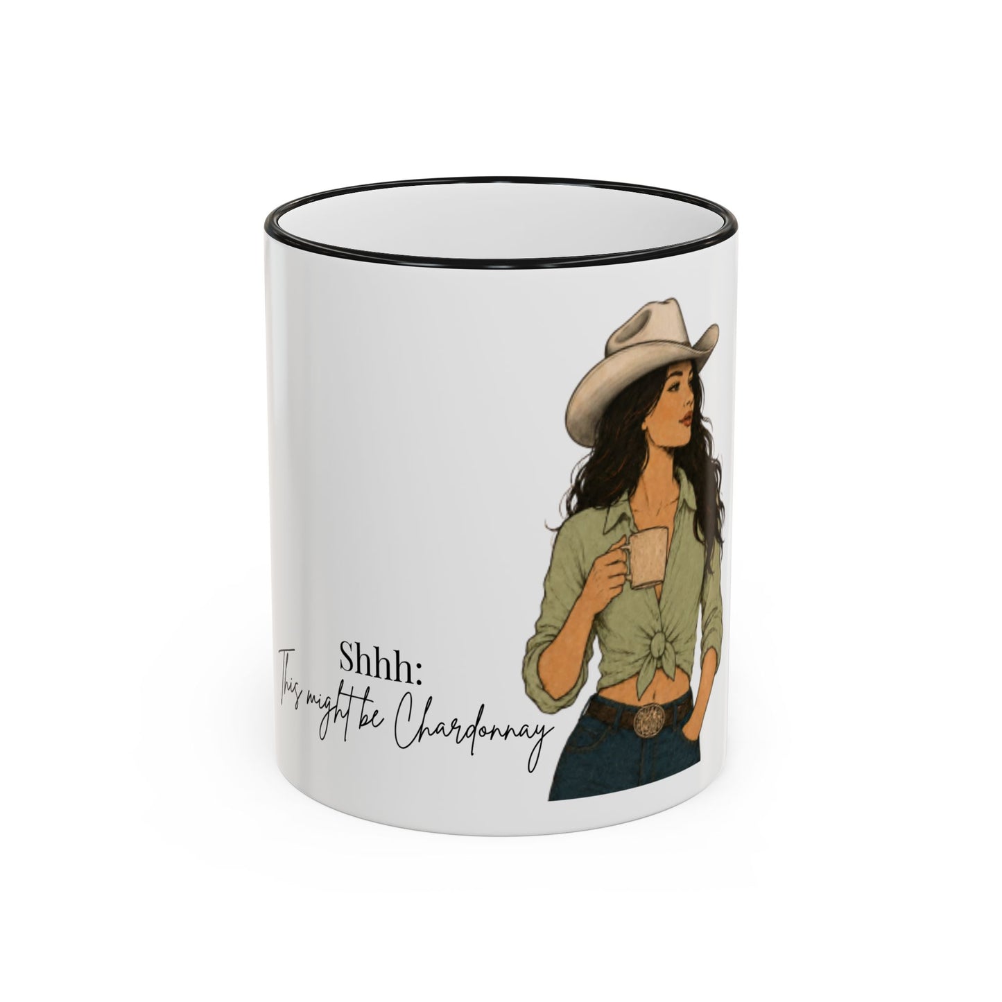 Cowgirl Coffee Mug | Shhh: This might be Chardonnay | Accent Mug