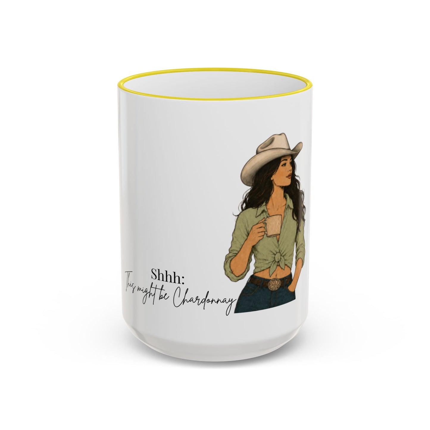 Cowgirl Coffee Mug | Shhh: This might be Chardonnay | Accent Mug