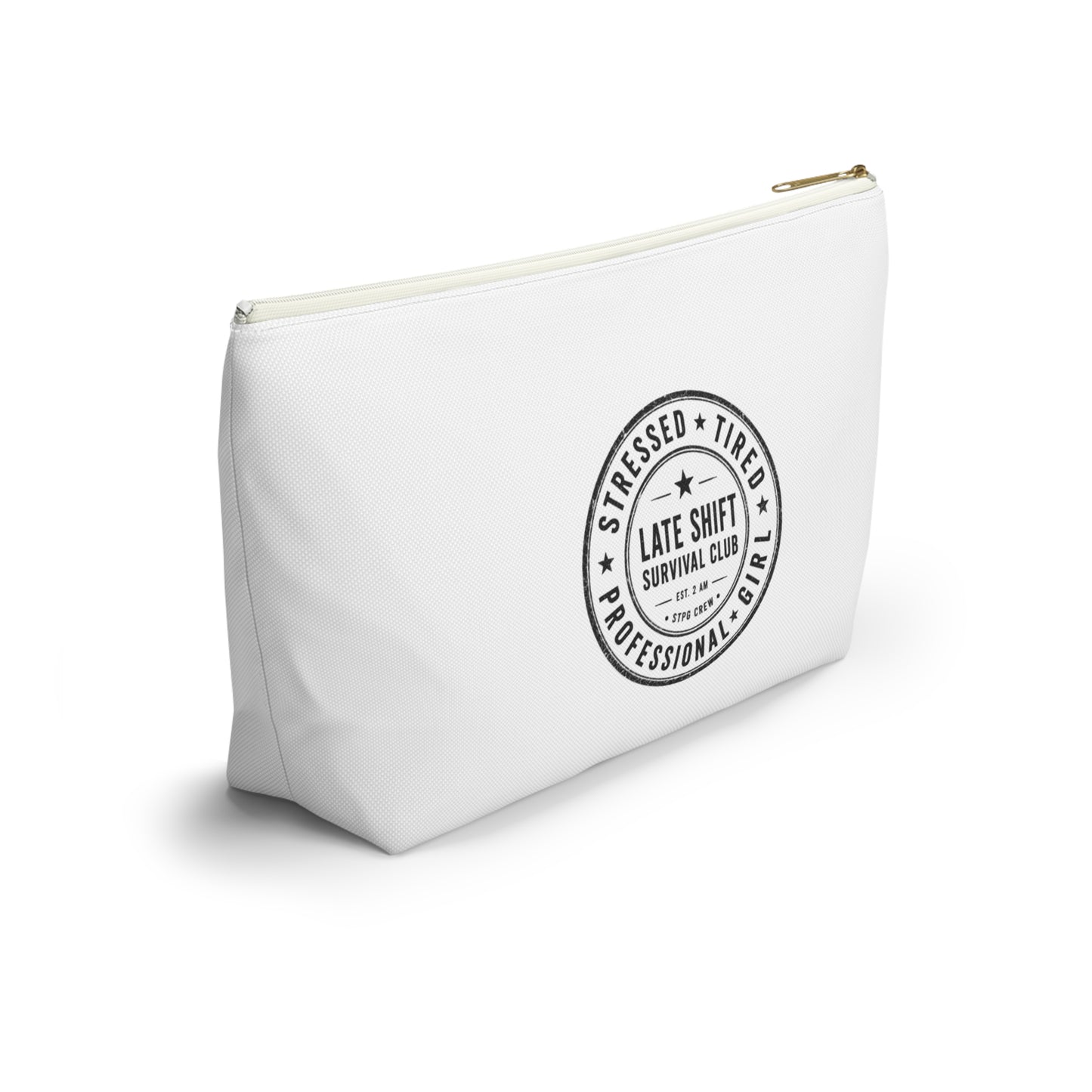 Accessory Pouch — "Bakers Don’t Sleep" T-Bottom Makeup & Gear Bag