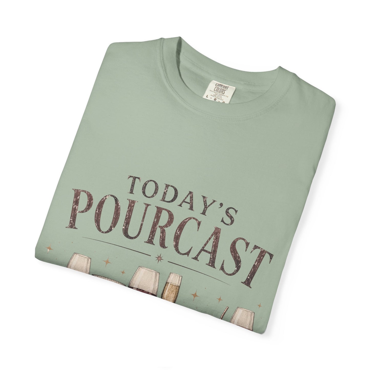 Today's Pourcast Wine T-Shirt | Funny Graphic Tee for Wine Lovers