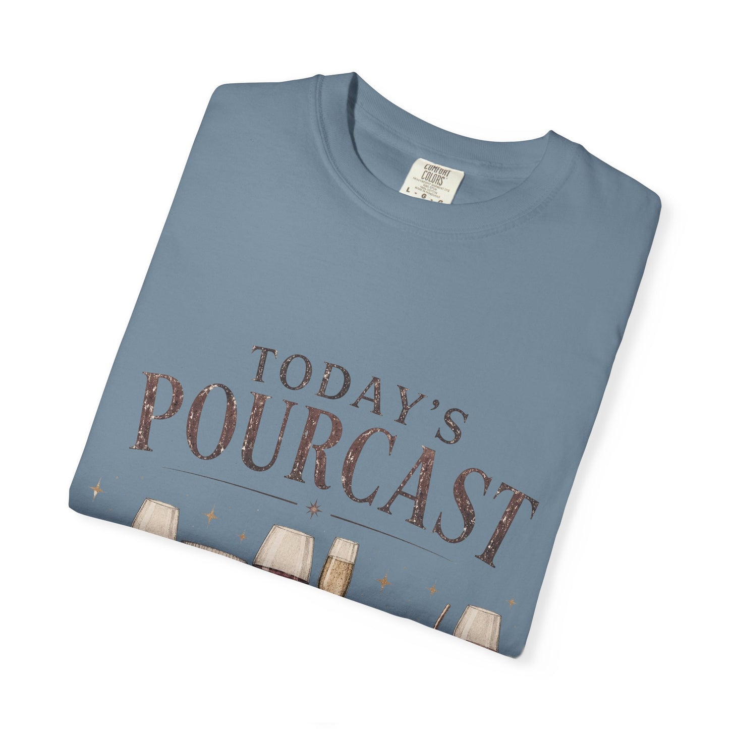Today's Pourcast Wine T-Shirt | Funny Graphic Tee for Wine Lovers