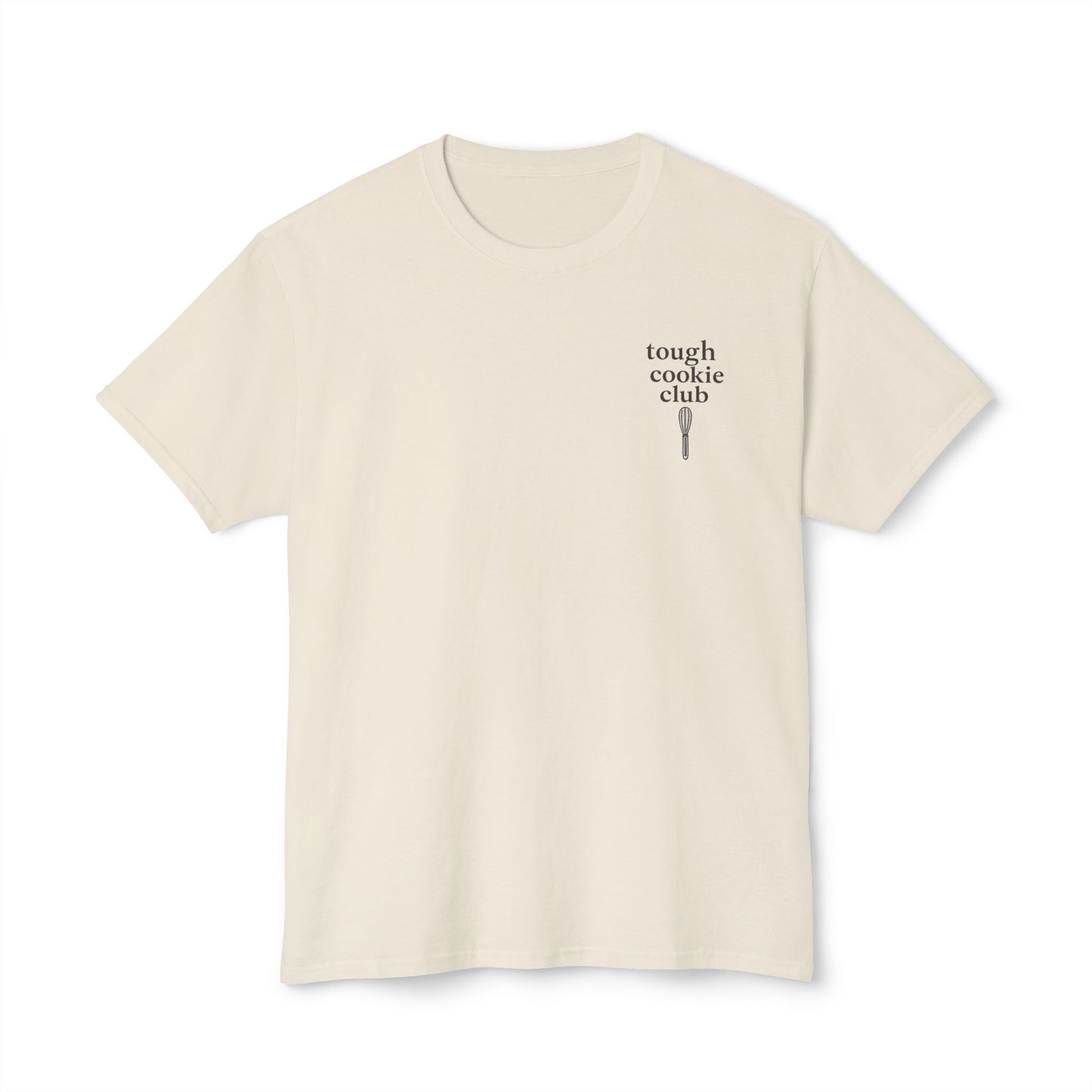 Tough Cookie Club — "No One Is Coming to Save the Royal Icing" Baking Tee