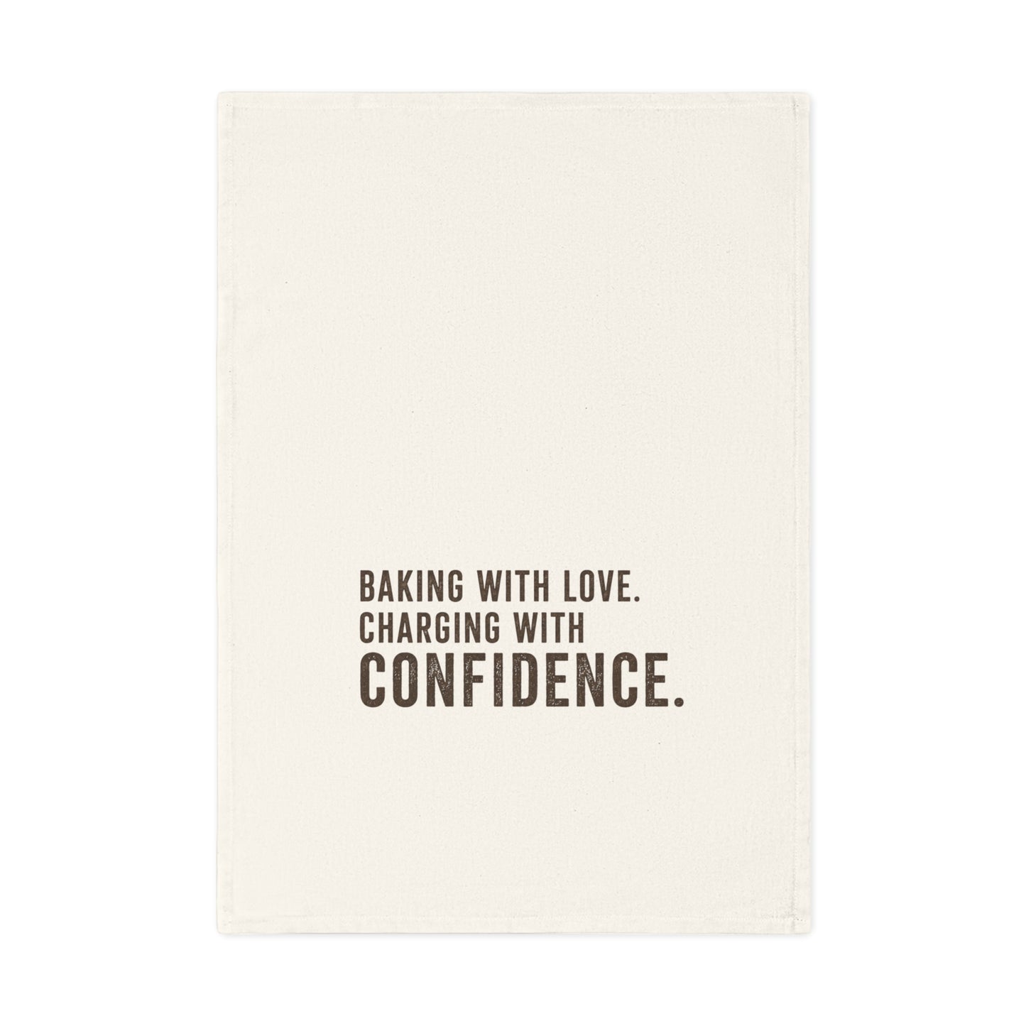 Tea Towel — "Baking with Love. Charging with Confidence." Cotton Kitchen Towel, Funny Baking Quote Gift for Bakers