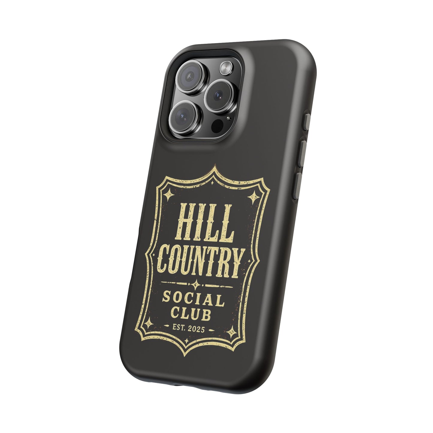Hill Country Social Club™ Legacy Edition No. 1 - Magnetic Impact-Resistant Phone Case