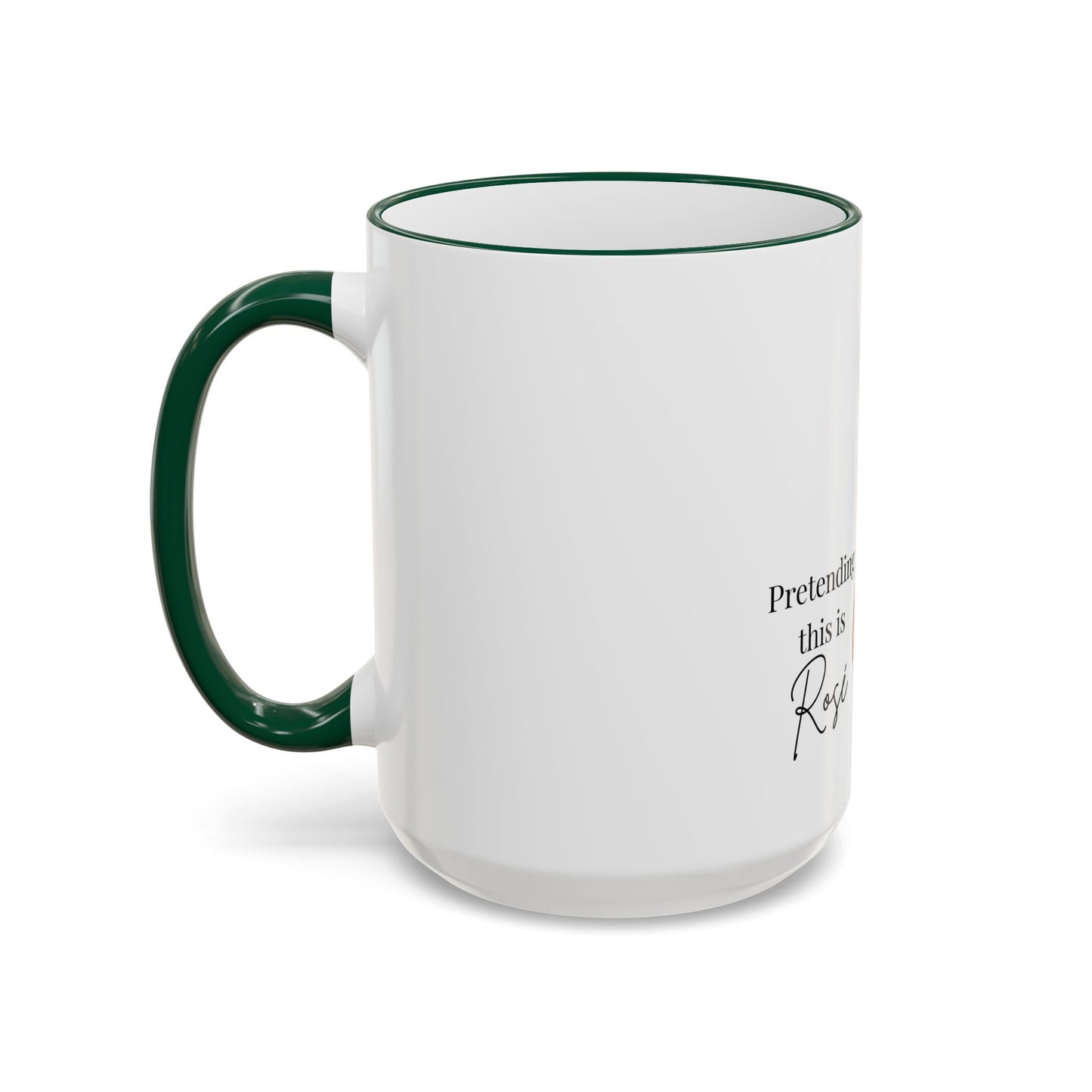Cowgirl Coffee Mug – “Pretending this is Rosé” Accent Rim & Handle Ceramic Mug