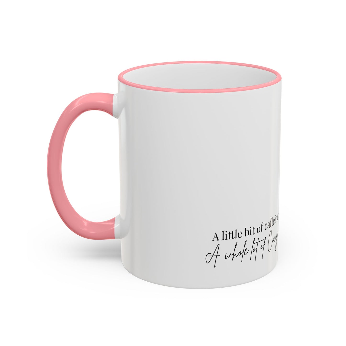 Cowgirl Coffee Mug – "A Little Bit of Caffeine, A Whole Lot of Cowgirl" Accent Rim & Handle