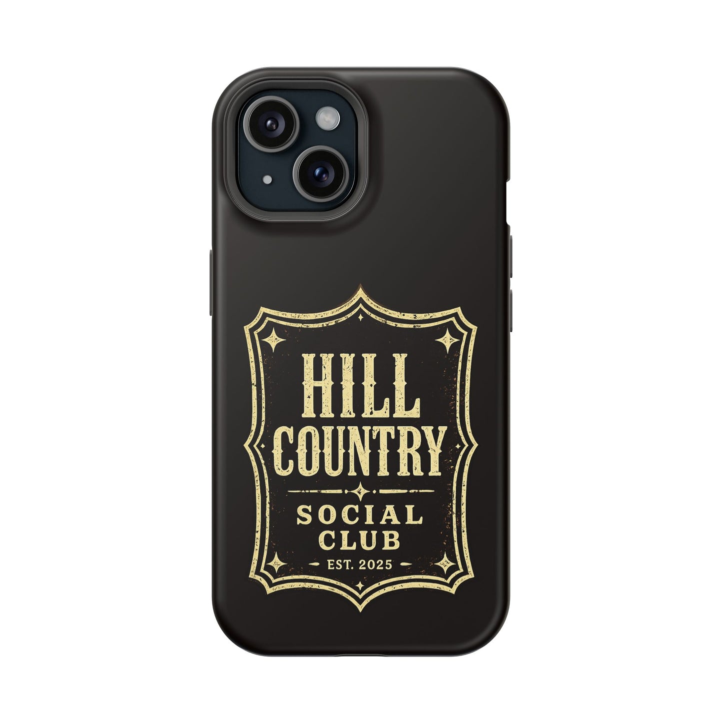 Hill Country Social Club™ Legacy Edition No. 1 - Magnetic Impact-Resistant Phone Case