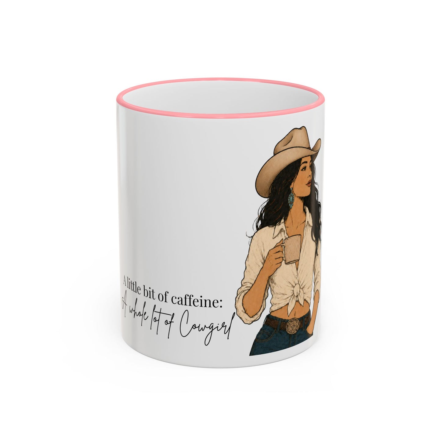 Cowgirl Coffee Mug – "A Little Bit of Caffeine, A Whole Lot of Cowgirl" Accent Rim & Handle
