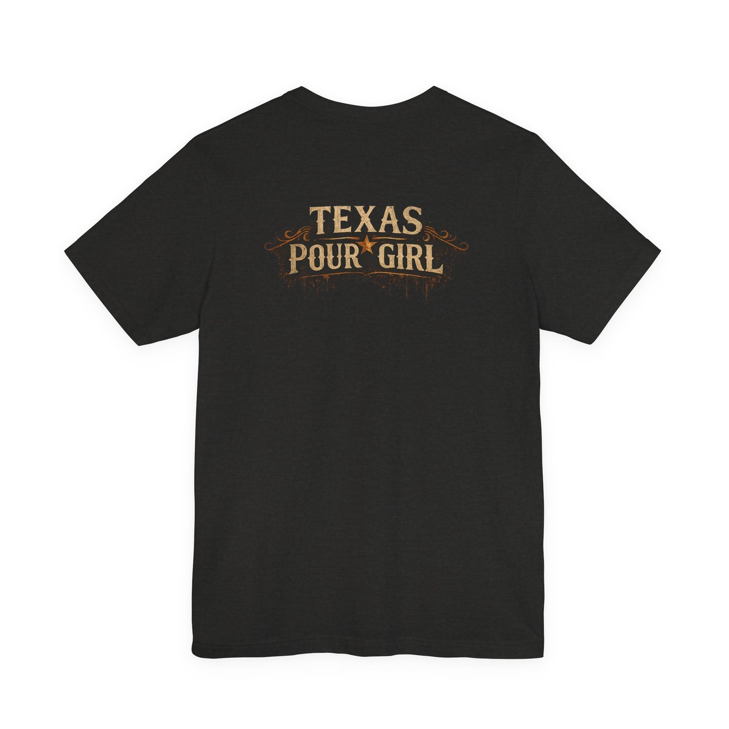 Texas Pour Girl T-Shirt — TPG Original