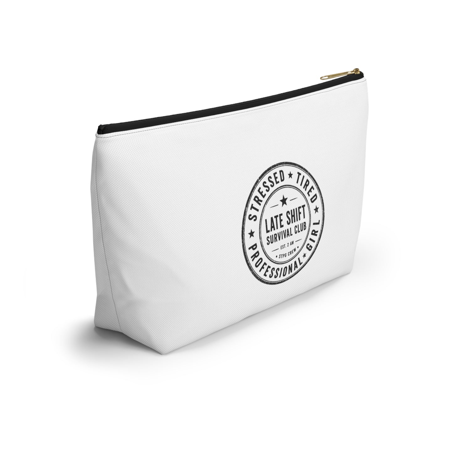 Accessory Pouch — "Bakers Don’t Sleep" T-Bottom Makeup & Gear Bag