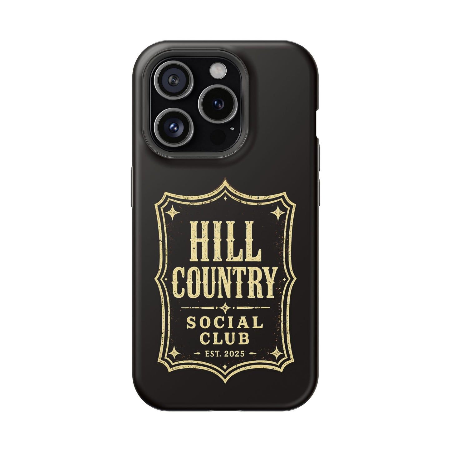 Hill Country Social Club™ Legacy Edition No. 1 - Magnetic Impact-Resistant Phone Case