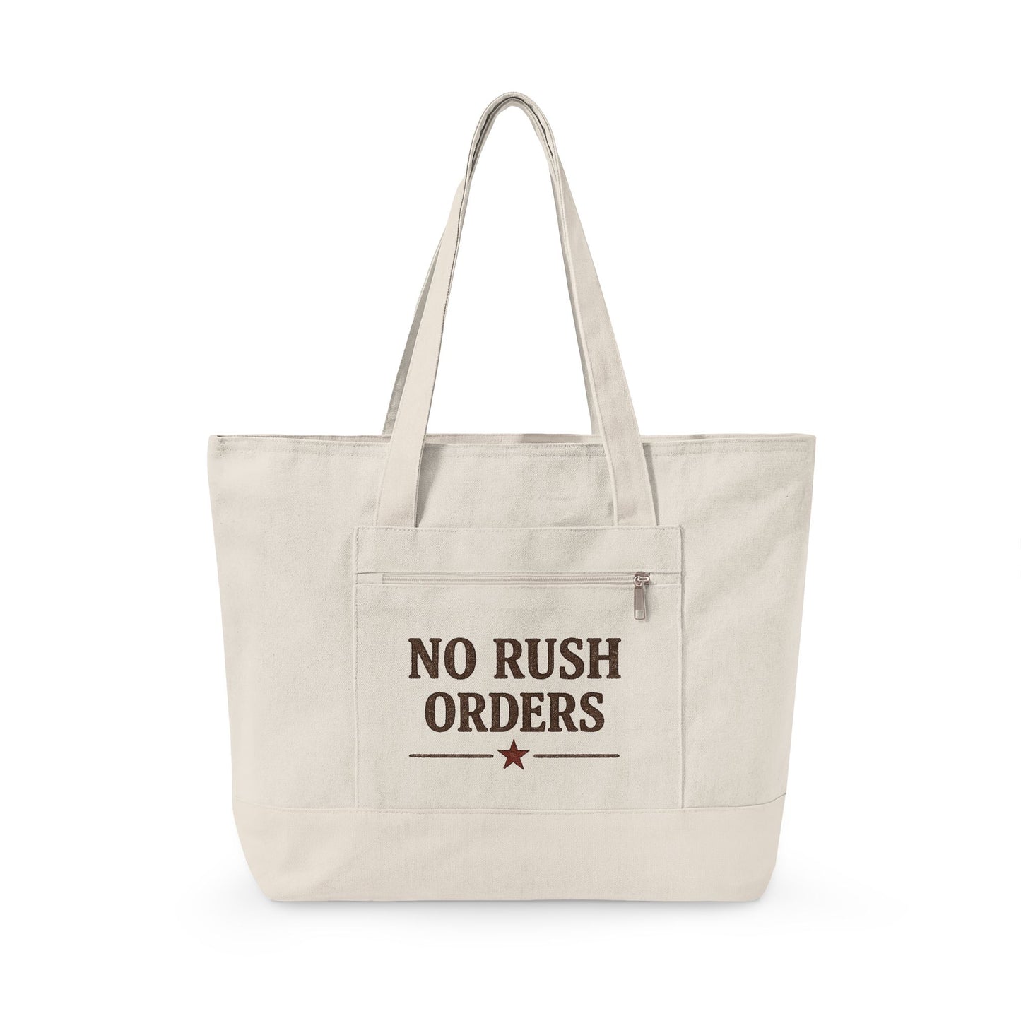 Canvas Tote Bag — "NO RUSH ORDERS" Rustic Star Zippered Tote