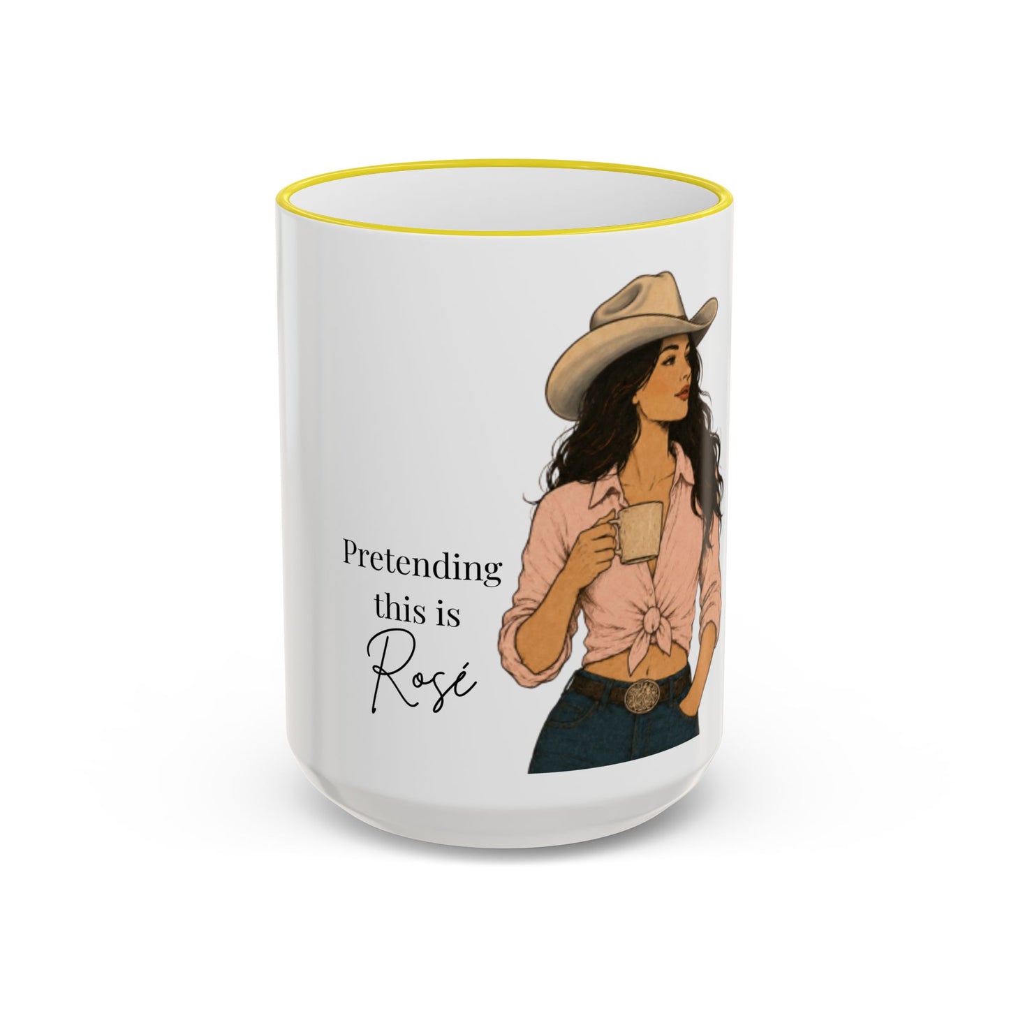 Cowgirl Coffee Mug – “Pretending this is Rosé” Accent Rim & Handle Ceramic Mug