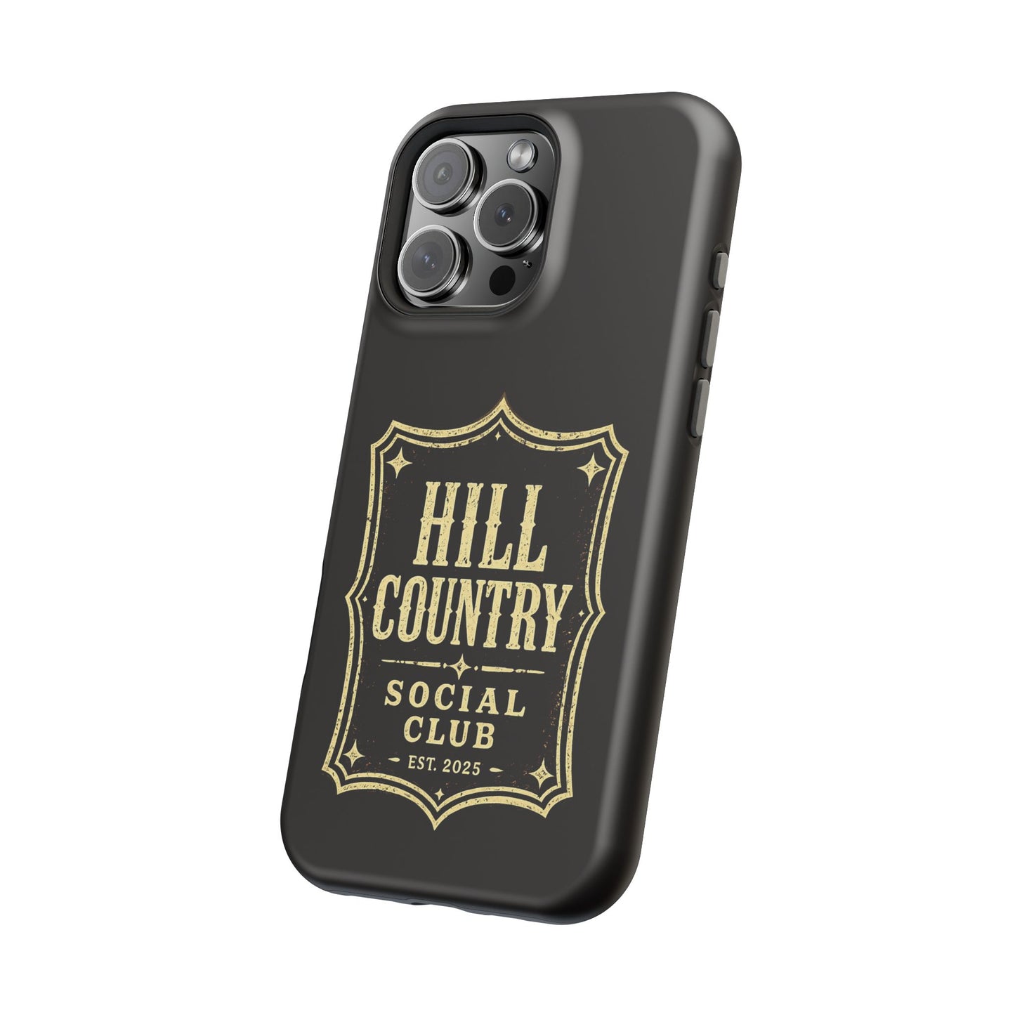 Hill Country Social Club™ Legacy Edition No. 1 - Magnetic Impact-Resistant Phone Case