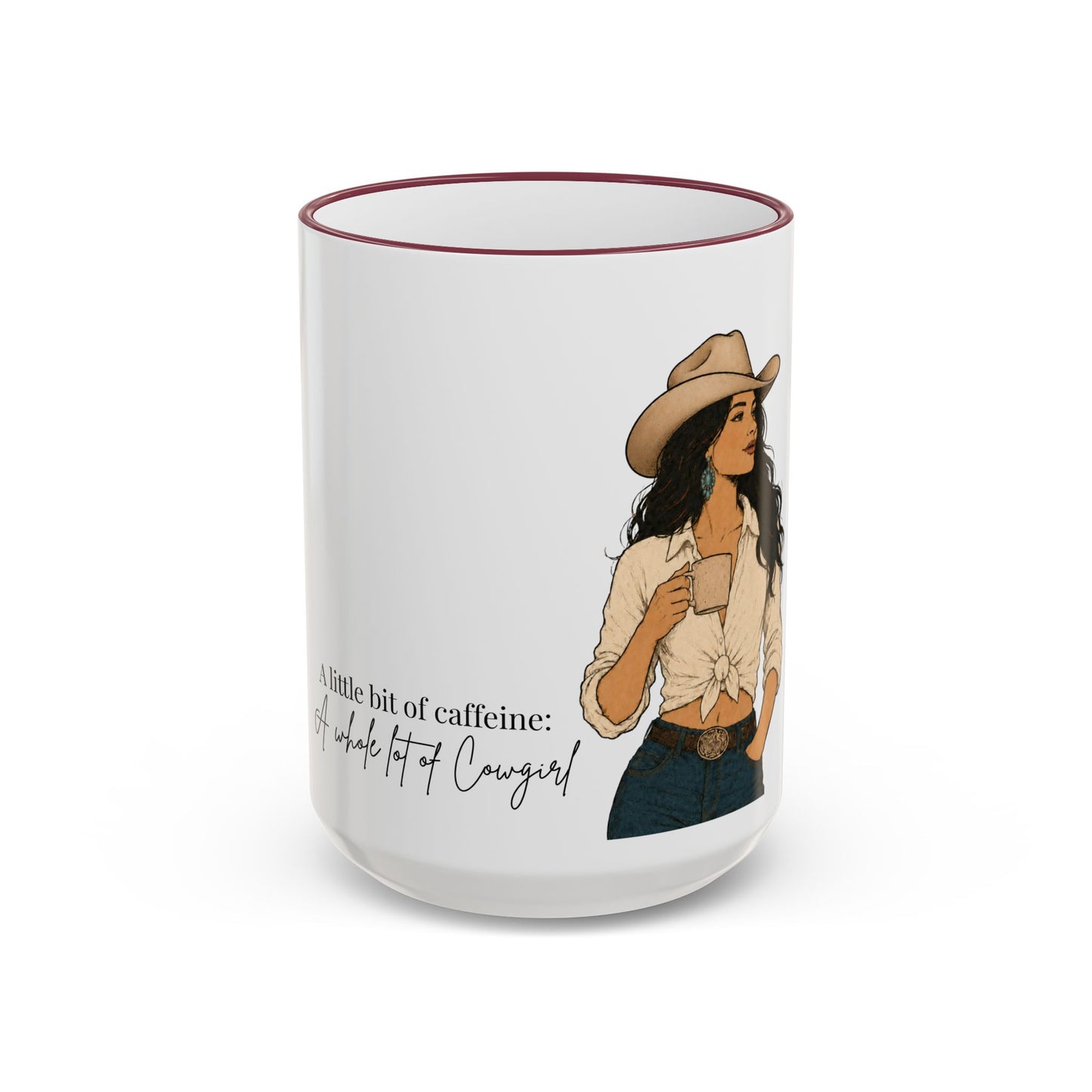 Cowgirl Coffee Mug – "A Little Bit of Caffeine, A Whole Lot of Cowgirl" Accent Rim & Handle