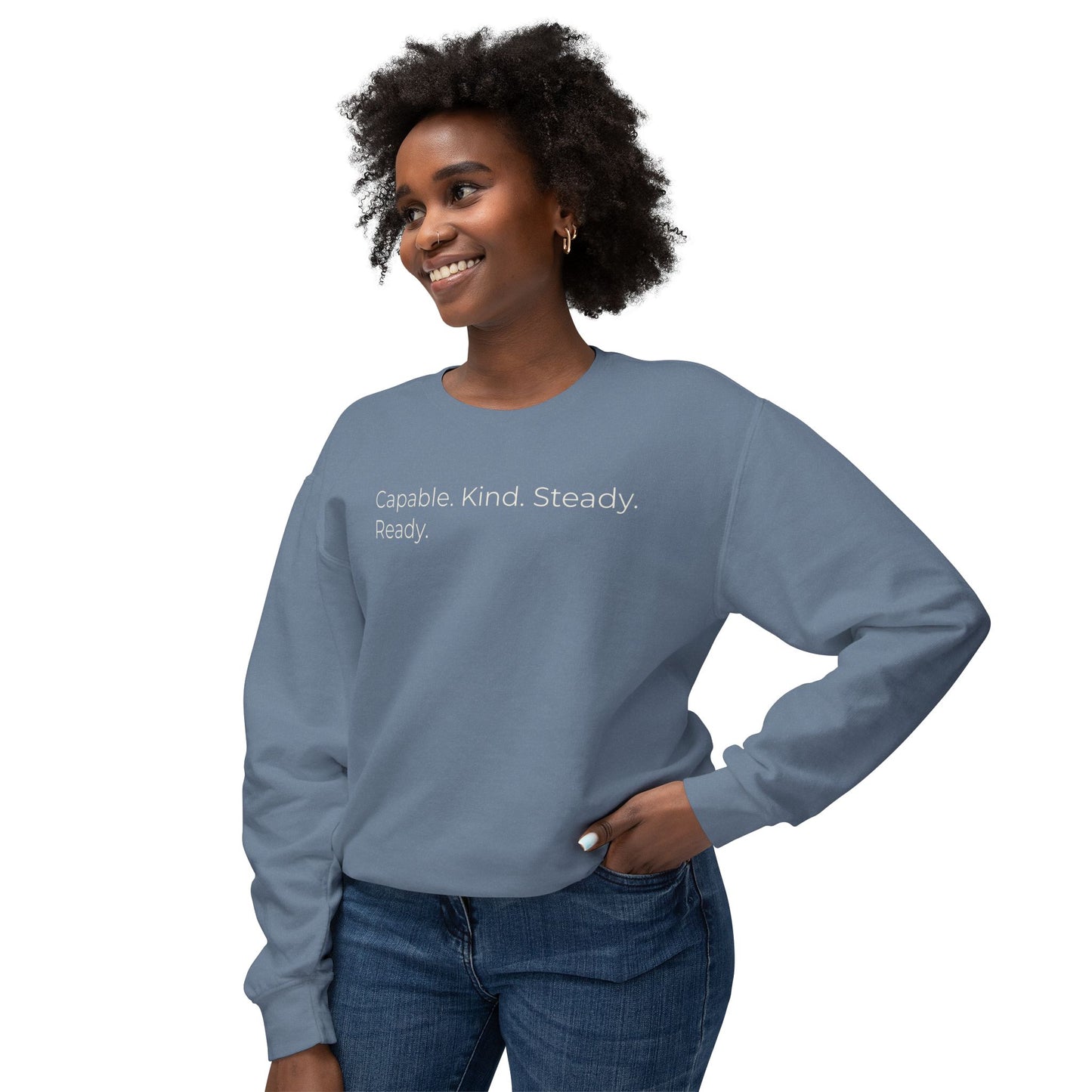 Capable. Kind. Steady. Ready. 2 — Minimalist Crewneck Sweatshirt