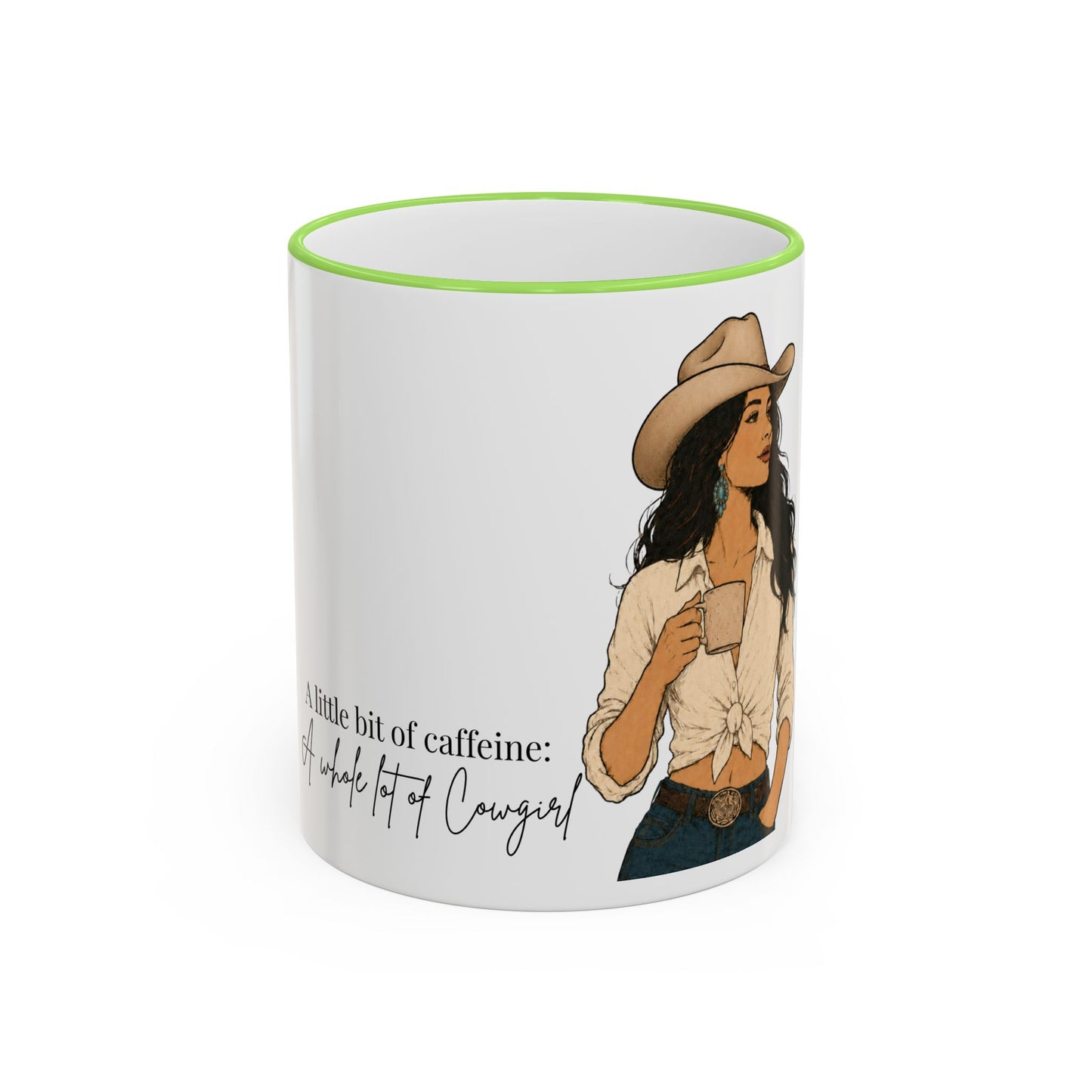 Cowgirl Coffee Mug – "A Little Bit of Caffeine, A Whole Lot of Cowgirl" Accent Rim & Handle