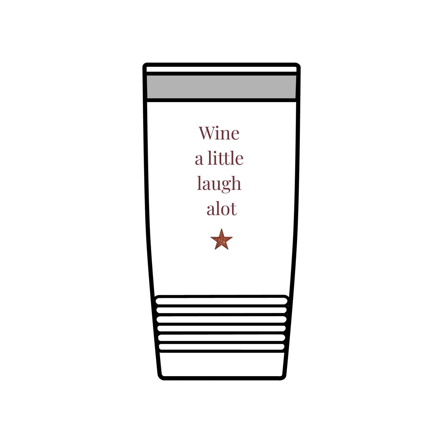 20oz Insulated Tumbler — "Wine a Little, Laugh a Lot" Travel Cup