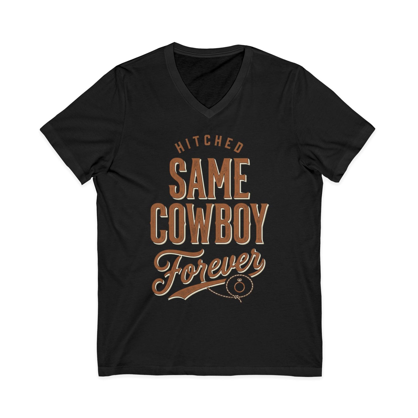 Hitched Same Cowboy Forever V-Neck Tee | Western Wedding & Anniversary Shirt