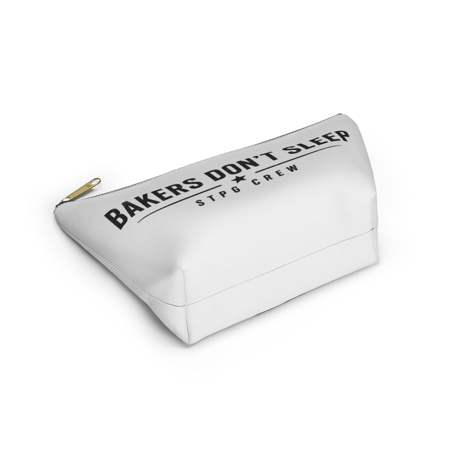 Accessory Pouch — "Bakers Don’t Sleep" T-Bottom Makeup & Gear Bag