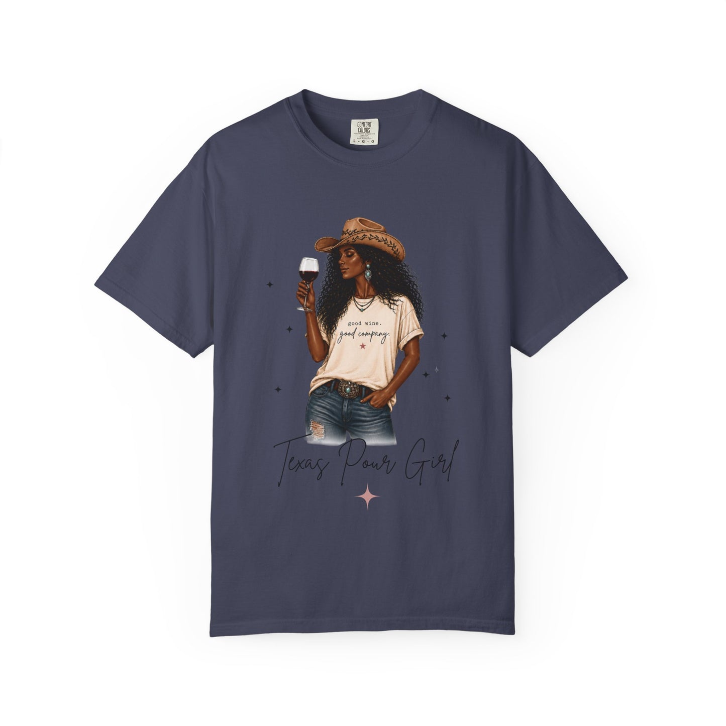 The Midnight Belle | Texas Pour Girl Everyday Girls Tee | Western Wine Shirt Women