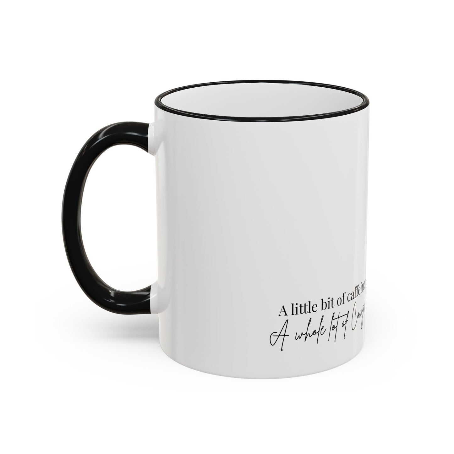 Cowgirl Coffee Mug – "A Little Bit of Caffeine, A Whole Lot of Cowgirl" Accent Rim & Handle