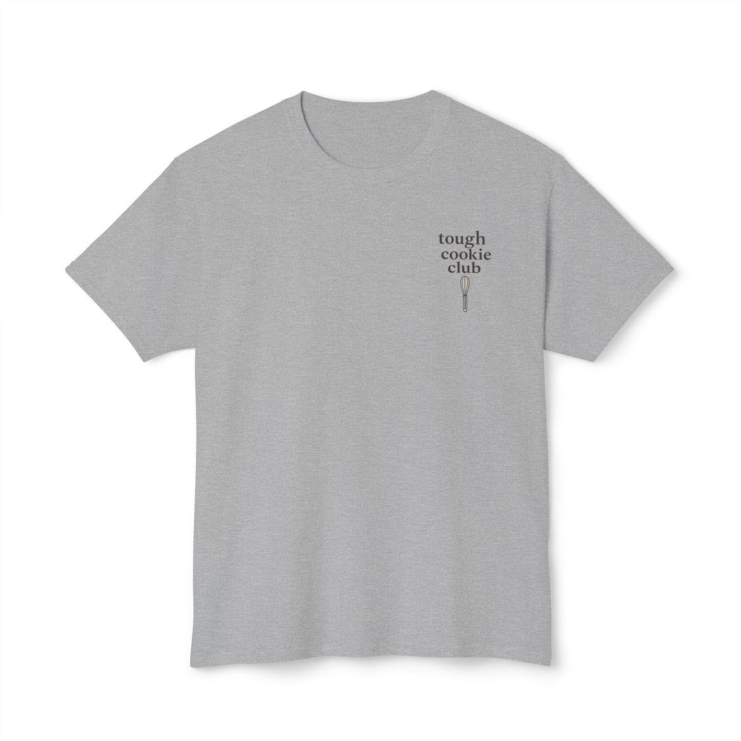 Tough Cookie Club — "No One Is Coming to Save the Royal Icing" Baking Tee