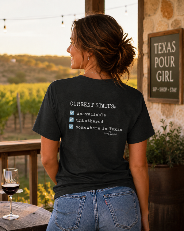 Current Status Tee — "Somewhere in Texas" Funny Checklist T-Shirt