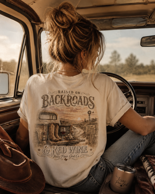 Raised on Backroads & Red Wine Tee — Vintage Country Graphic T-Shirt
